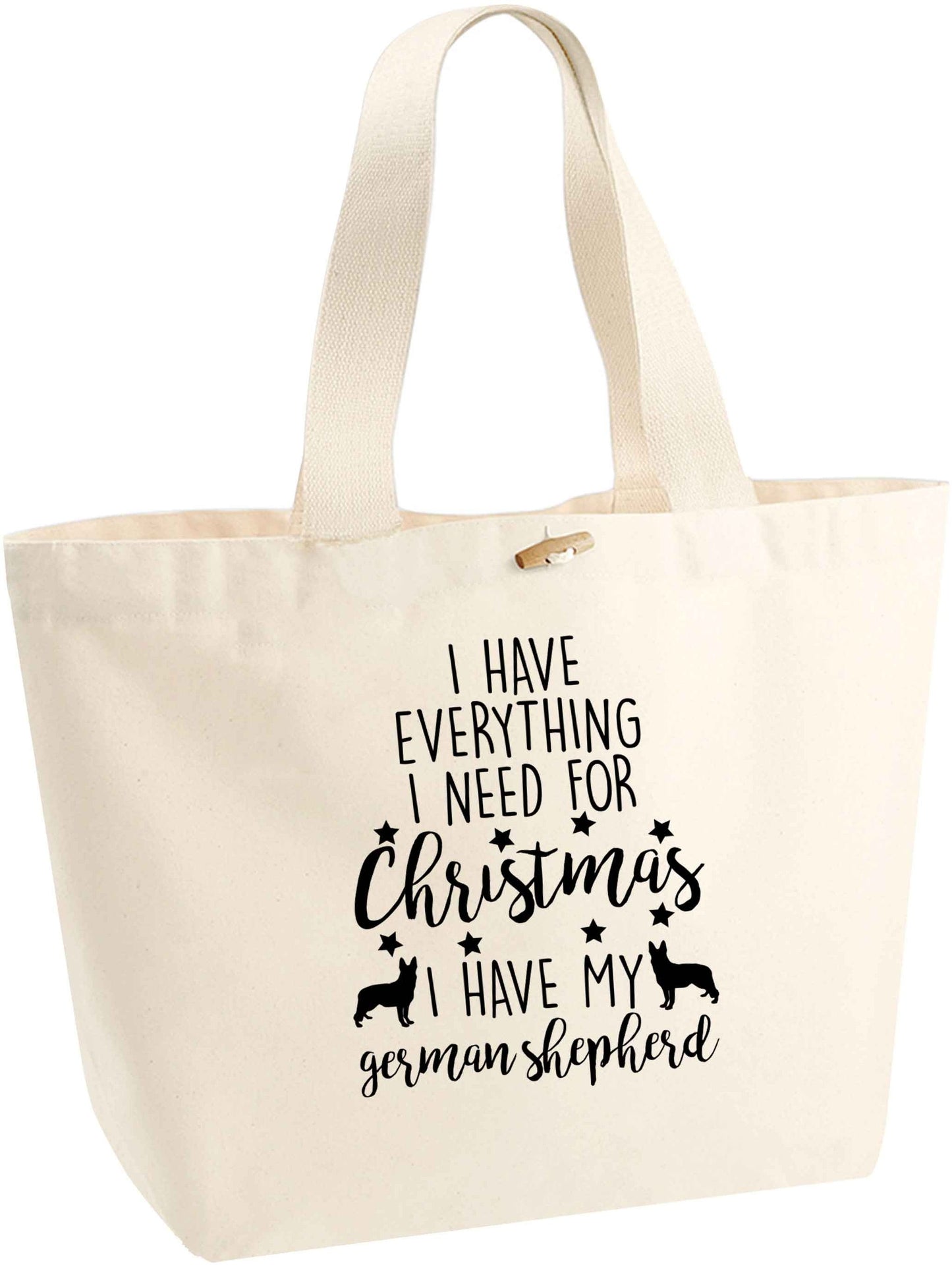 I have everything I need for Christmas I have my german shepherd organic cotton premium tote bag with wooden toggle in natural