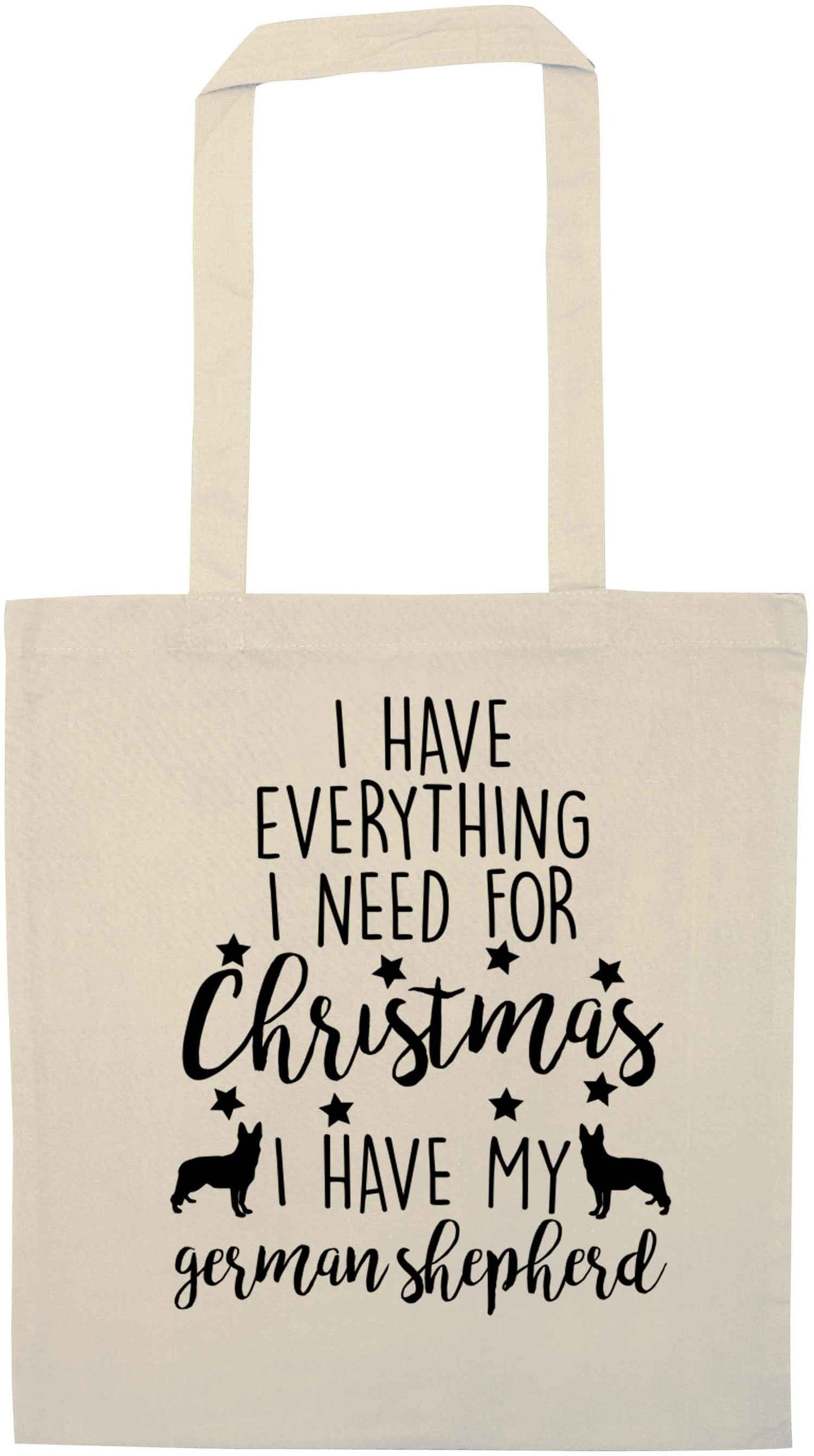 I have everything I need for Christmas I have my german shepherd natural tote bag