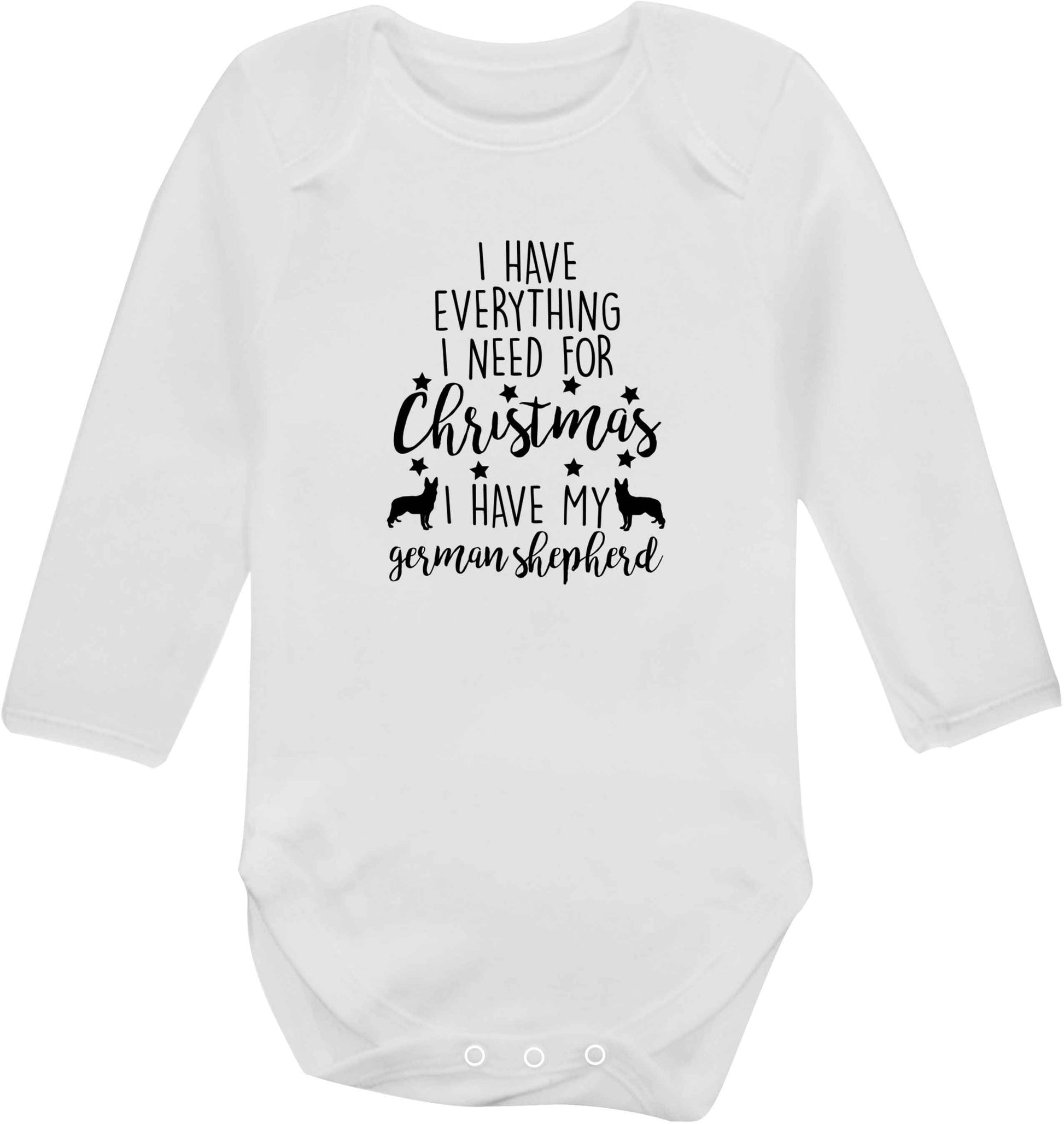 I have everything I need for Christmas I have my german shepherd baby vest long sleeved white 6-12 months