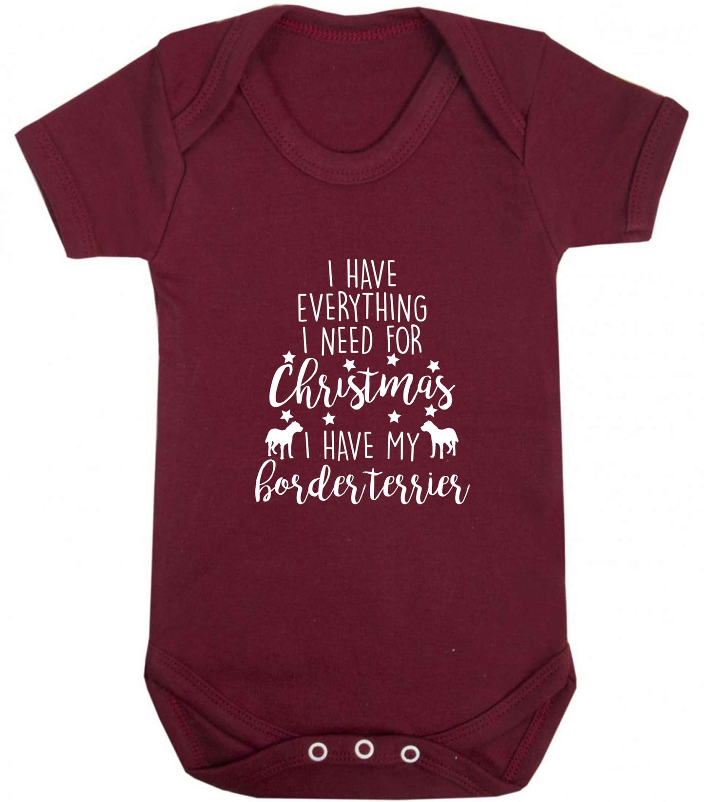 I have everything I need for Christmas I have my border terrier baby vest maroon 18-24 months