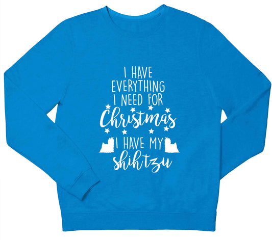 I have everything I need for Christmas I have my shih tzu children's blue sweater 12-13 Years