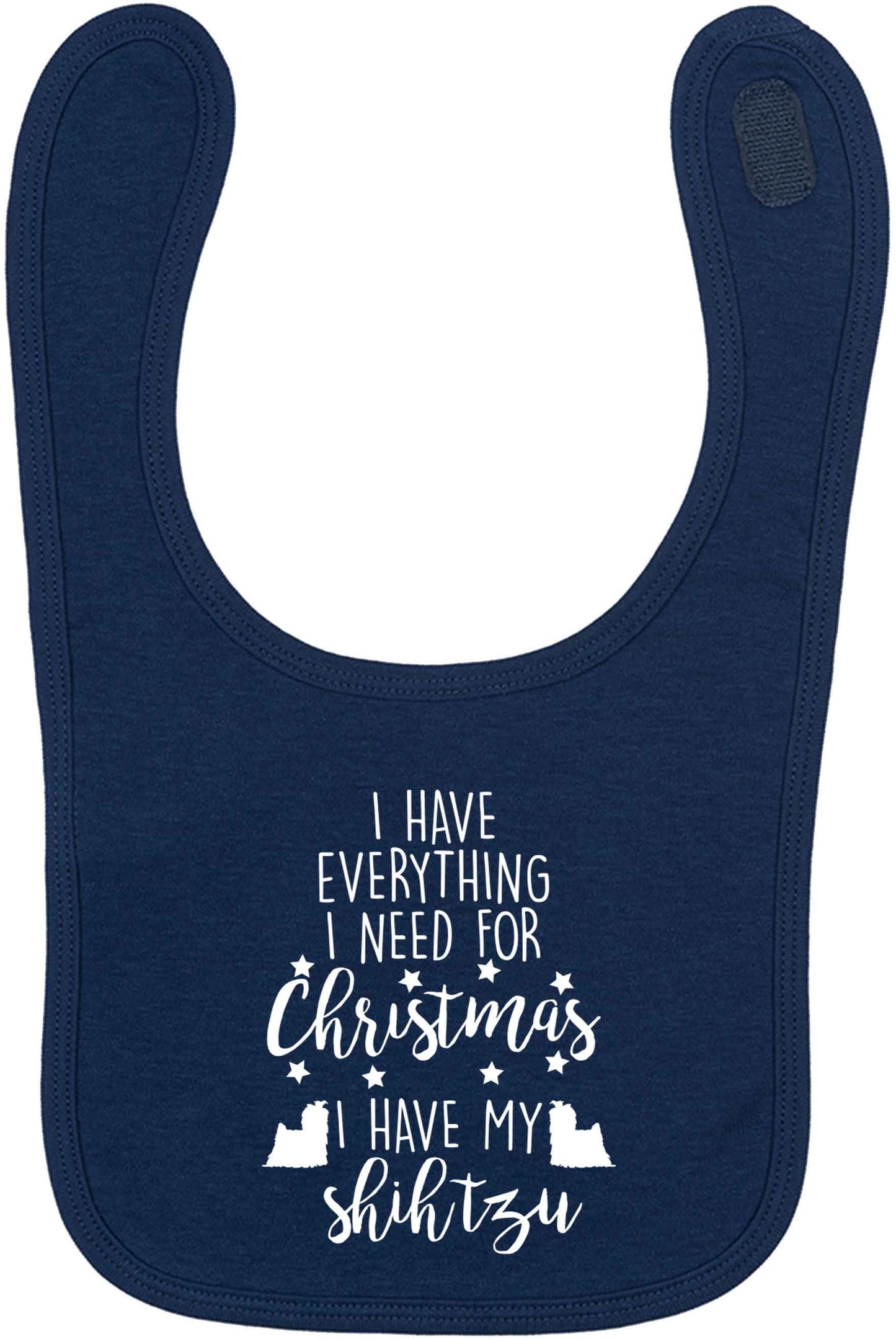 I have everything I need for Christmas I have my shih tzu navy baby bib