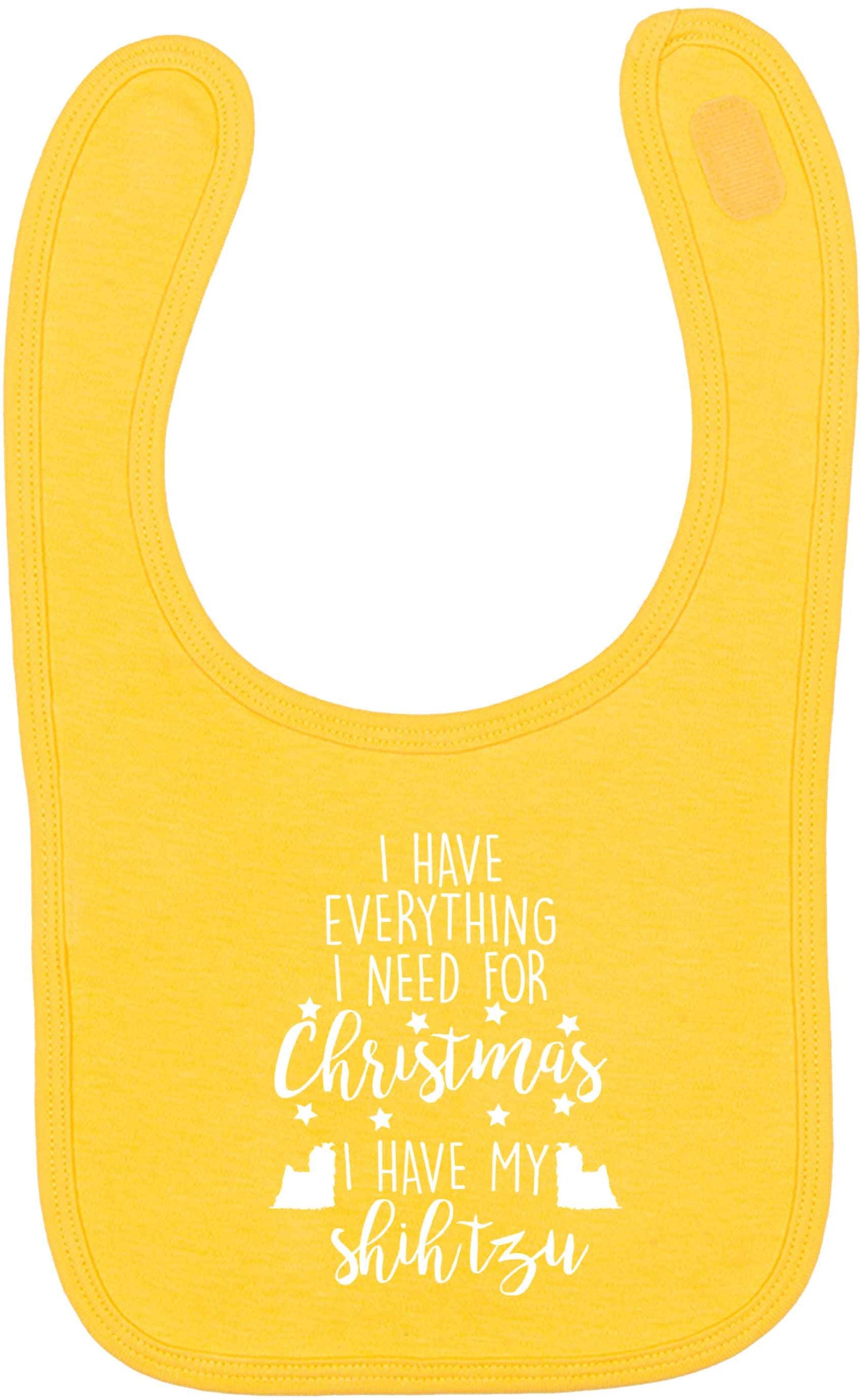 I have everything I need for Christmas I have my shih tzu yellow baby bib
