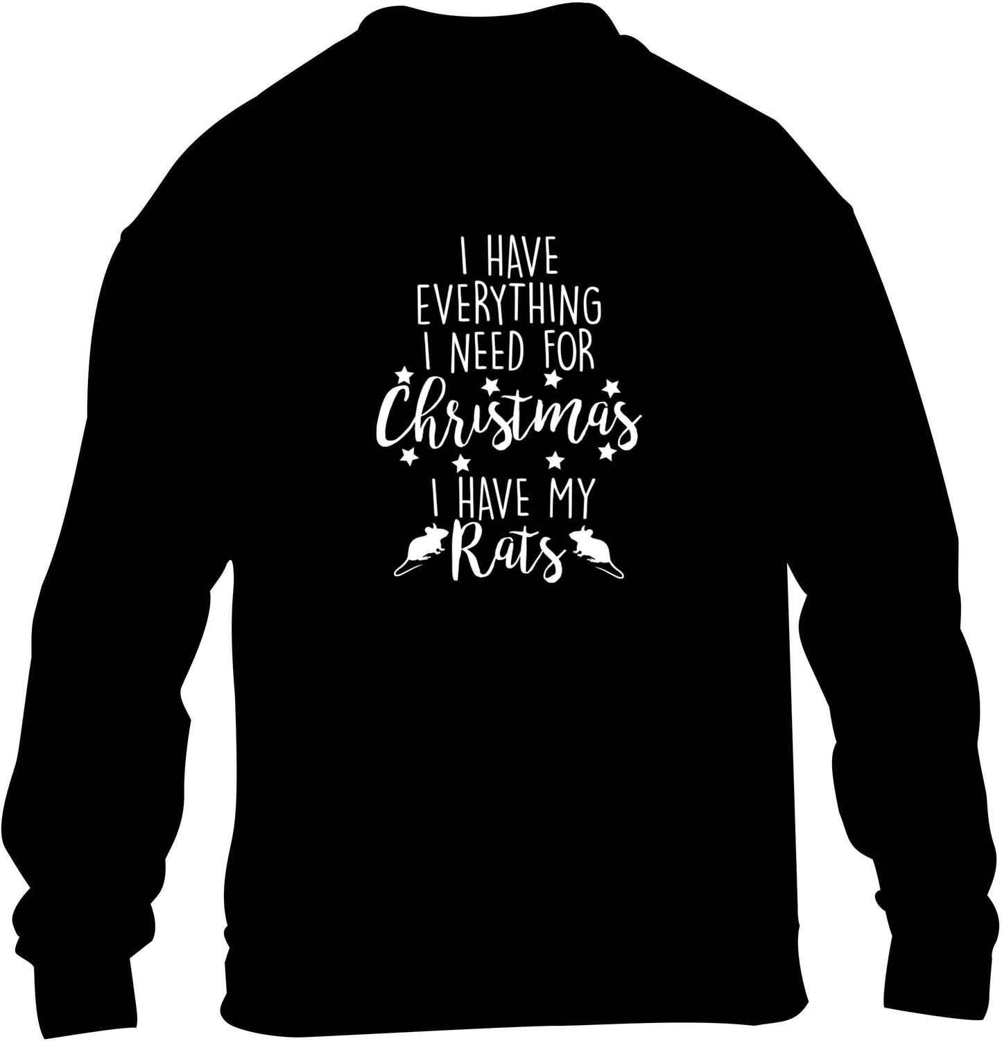 I have everything I need for Christmas I have my rats children's black sweater 12-13 Years
