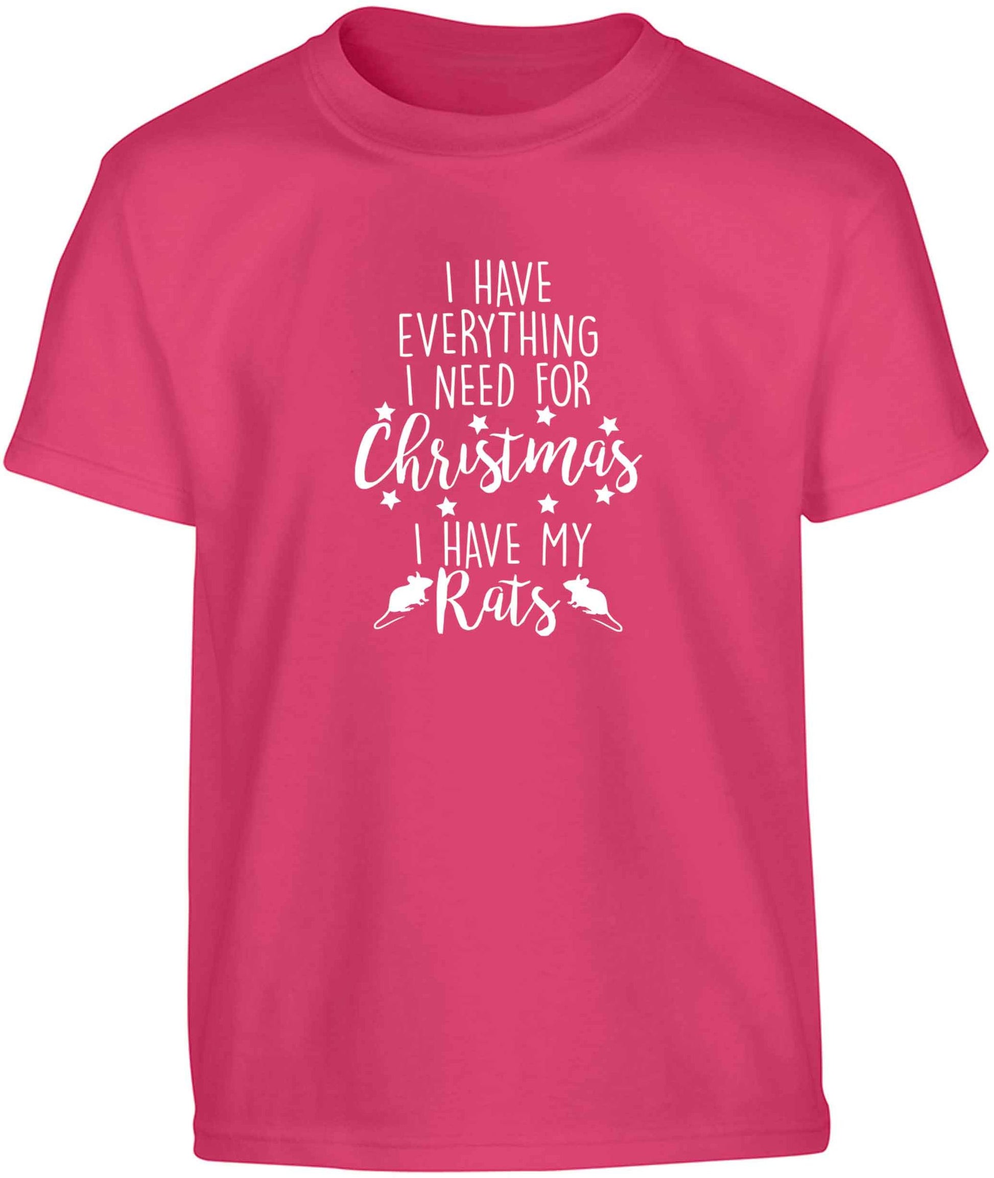 I have everything I need for Christmas I have my rats Children's pink Tshirt 12-13 Years
