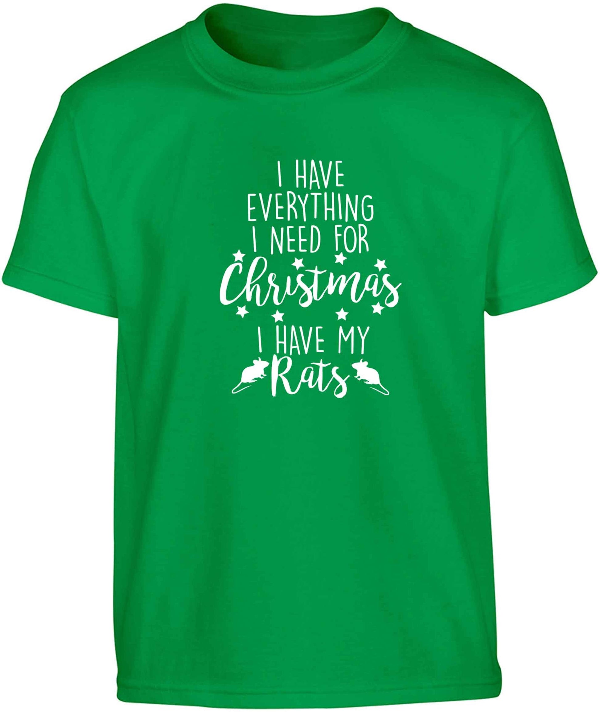 I have everything I need for Christmas I have my rats Children's green Tshirt 12-13 Years