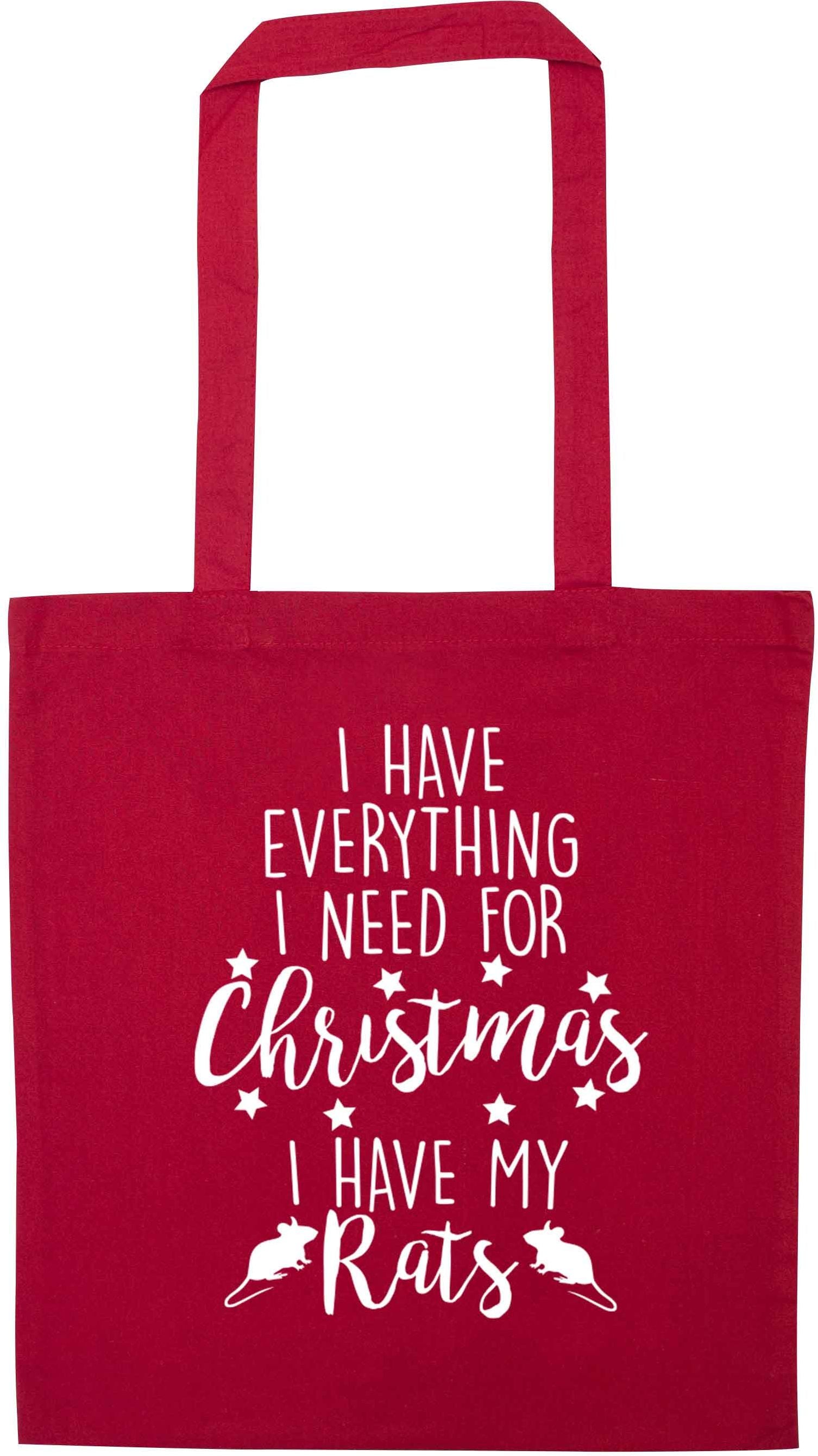 I have everything I need for Christmas I have my rats red tote bag