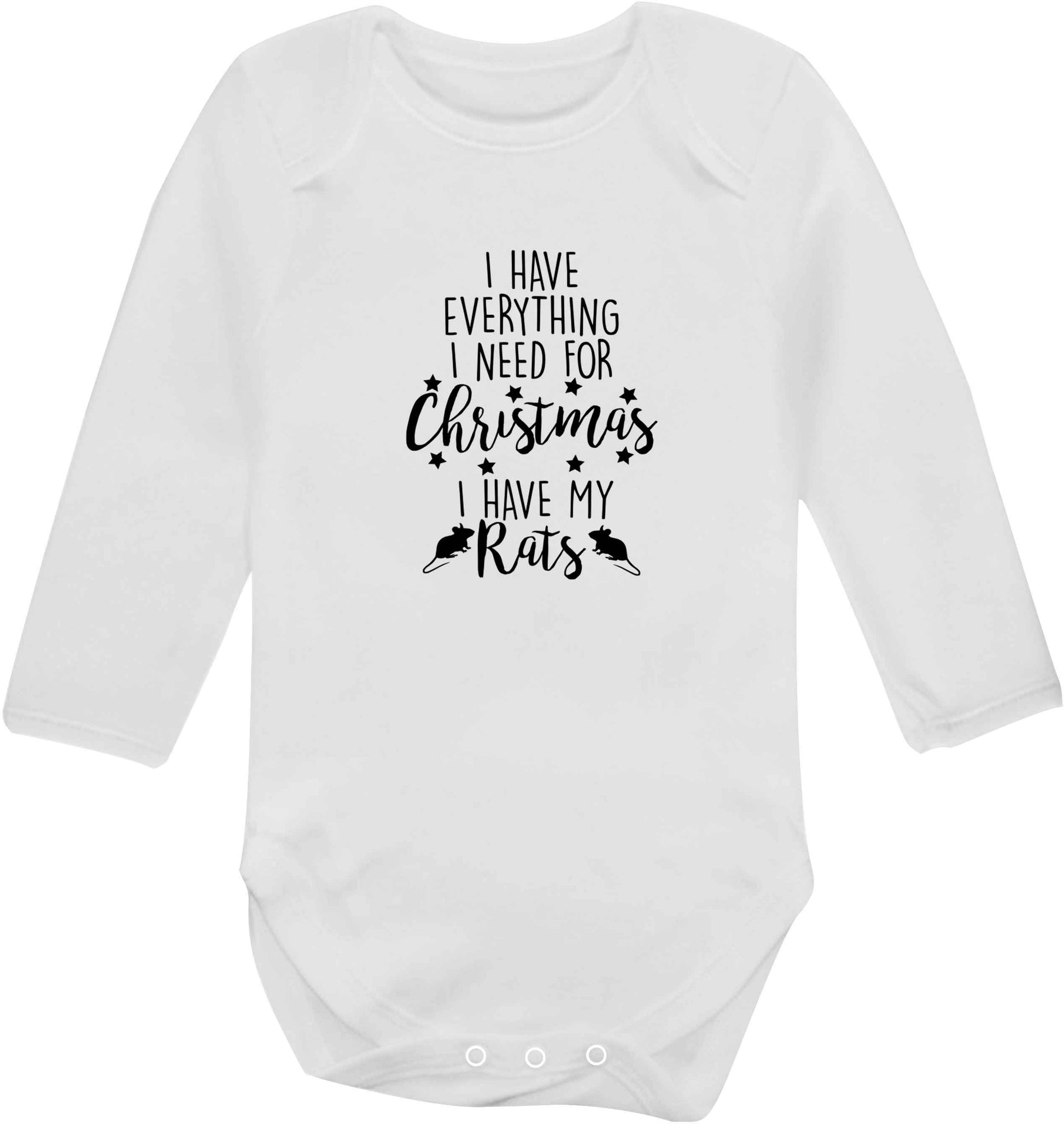 I have everything I need for Christmas I have my rats baby vest long sleeved white 6-12 months