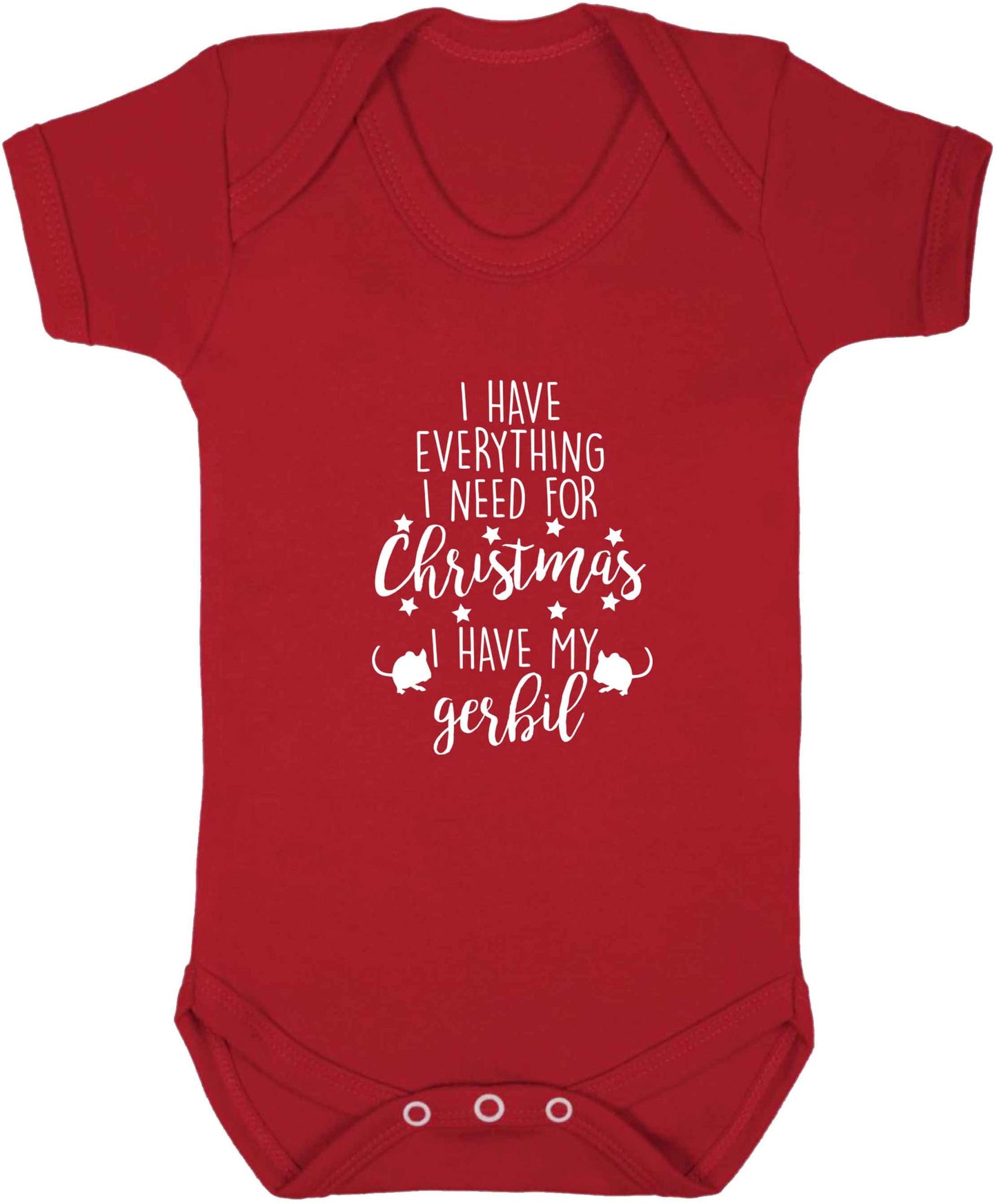 I have everything I need for Christmas I have my gerbil baby vest red 18-24 months