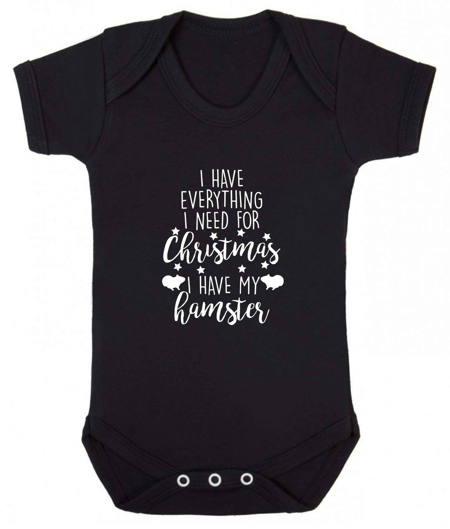 I have everything I need for Christmas I have my hamster baby vest black 18-24 months