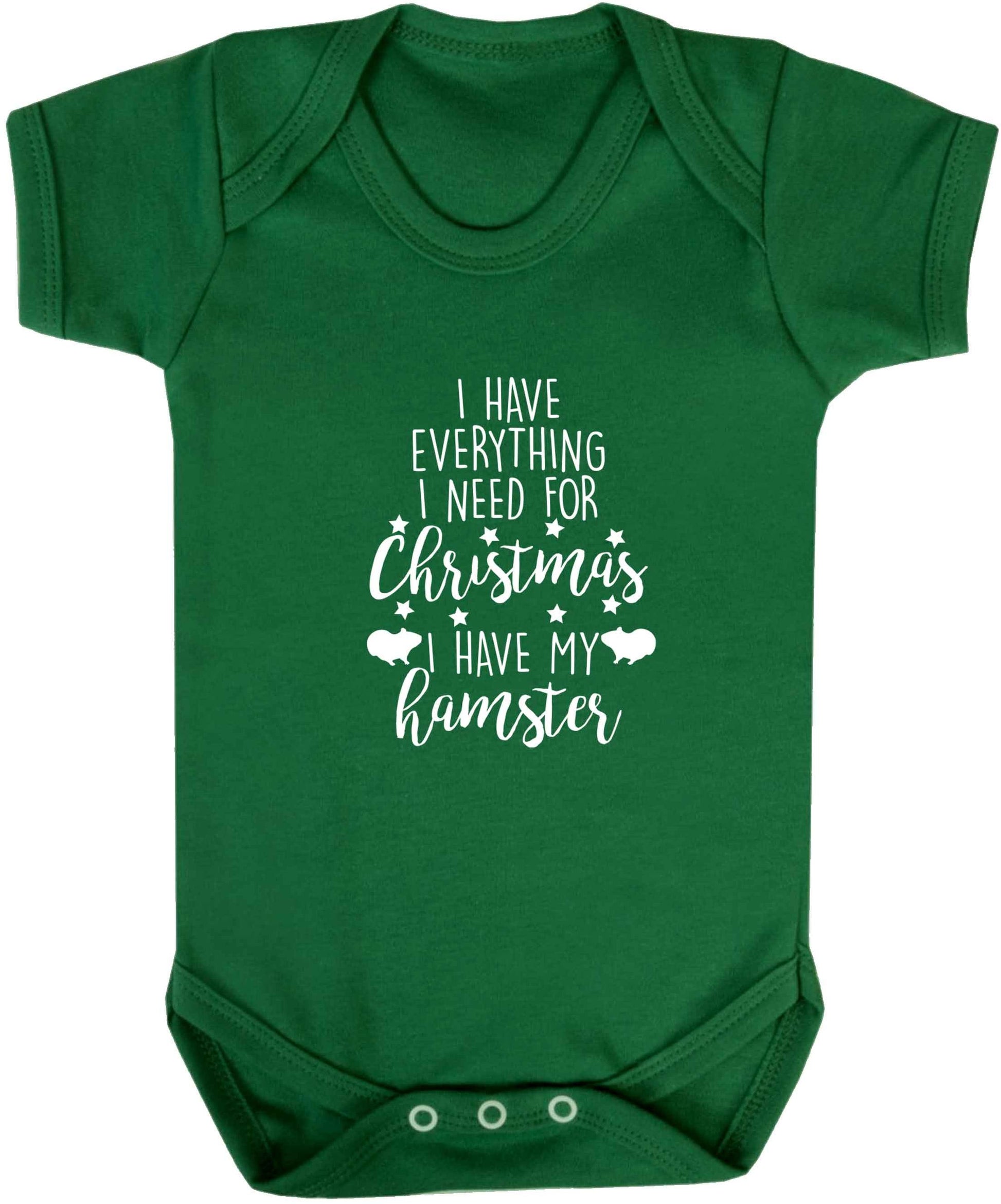 I have everything I need for Christmas I have my hamster baby vest green 18-24 months