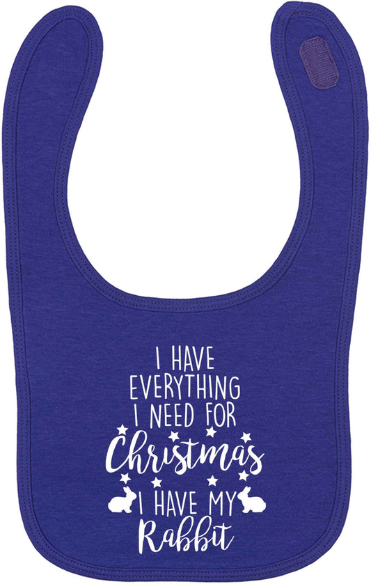 I have everything I need for Christmas I have my rabbit | baby bib