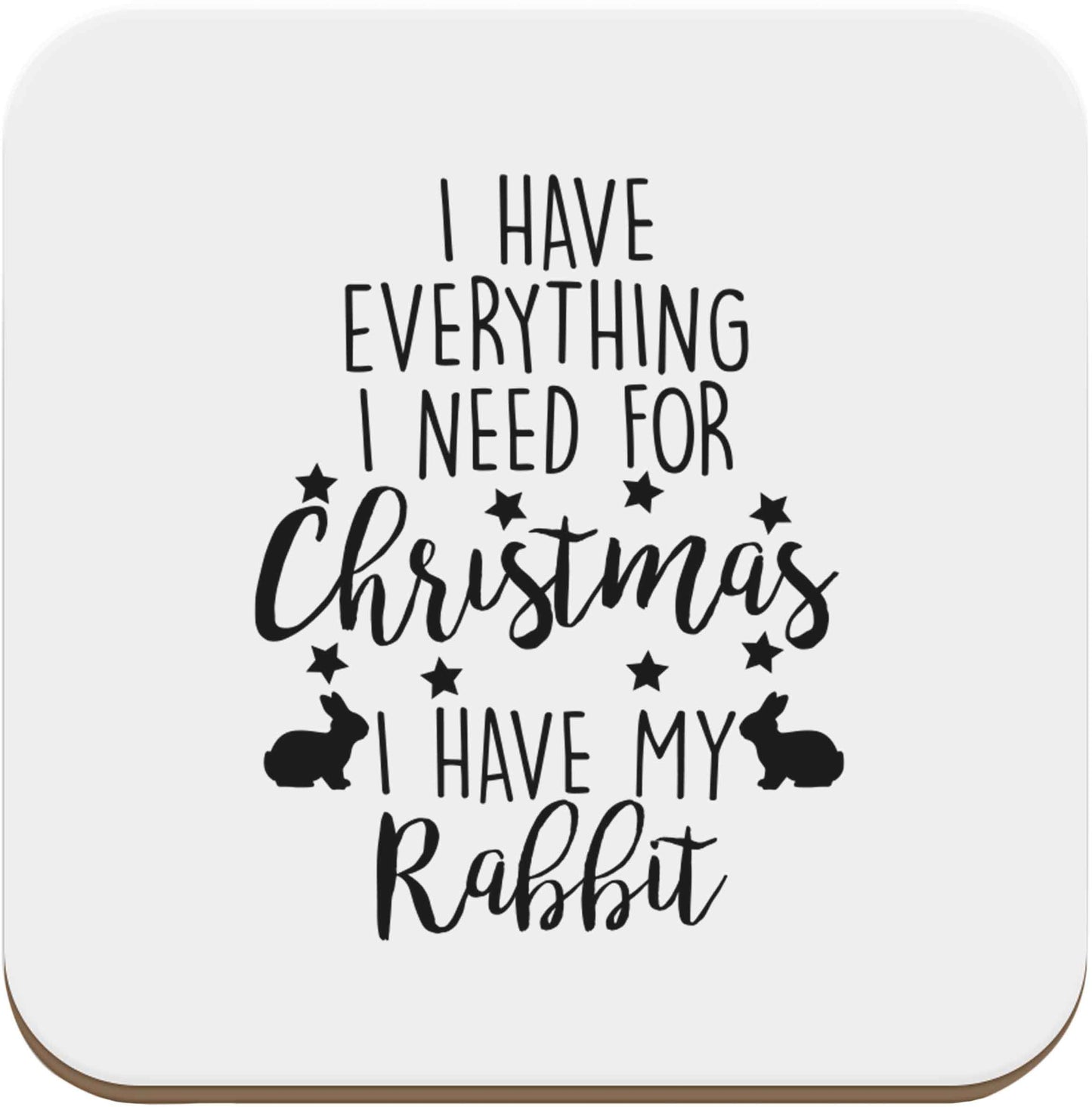 I have everything I need for Christmas I have my rabbit set of four coasters