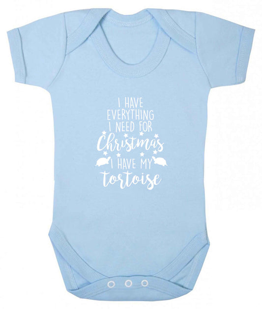 I have everything I need for Christmas I have my tortoise baby vest pale blue 18-24 months
