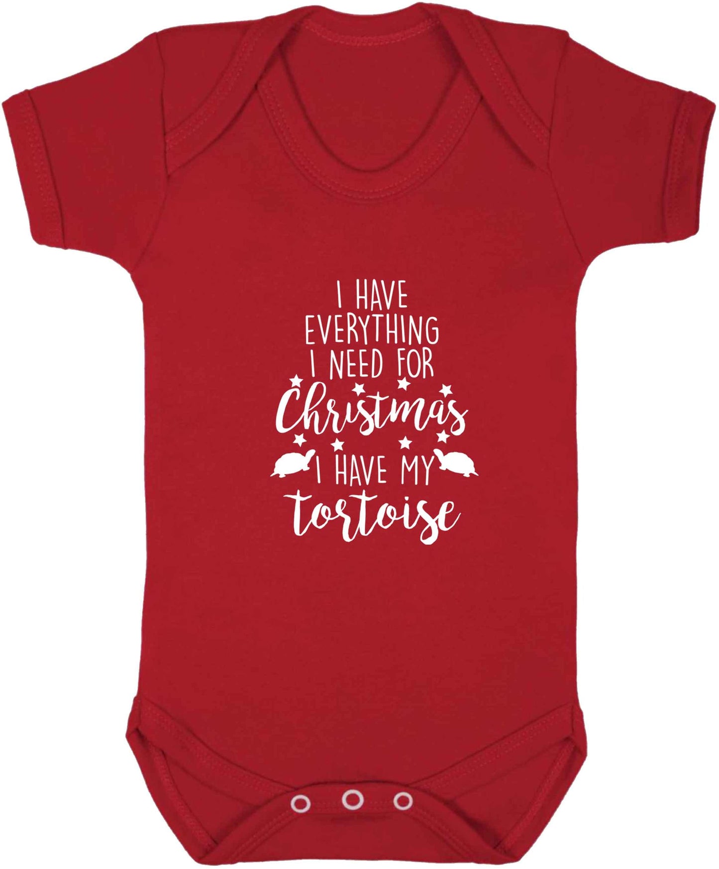 I have everything I need for Christmas I have my tortoise baby vest red 18-24 months