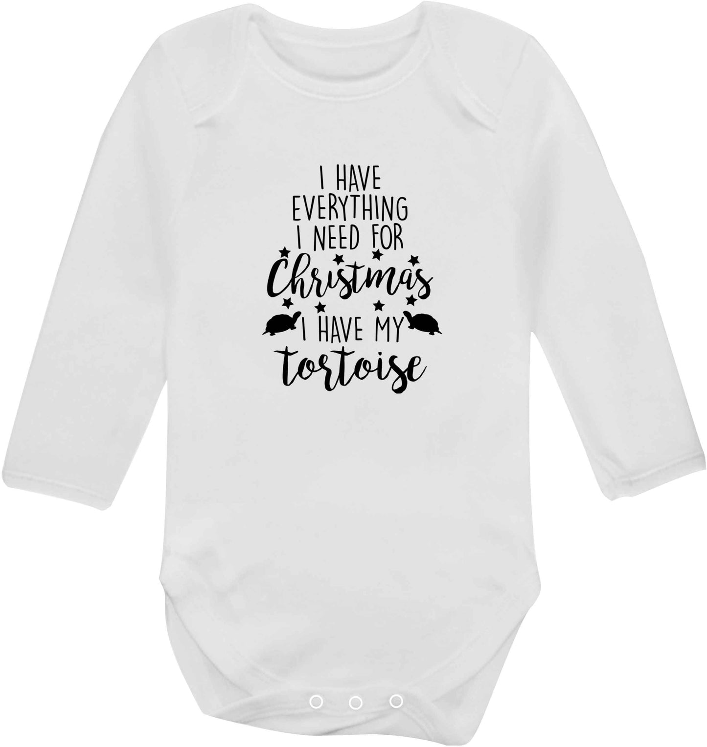 I have everything I need for Christmas I have my tortoise baby vest long sleeved white 6-12 months