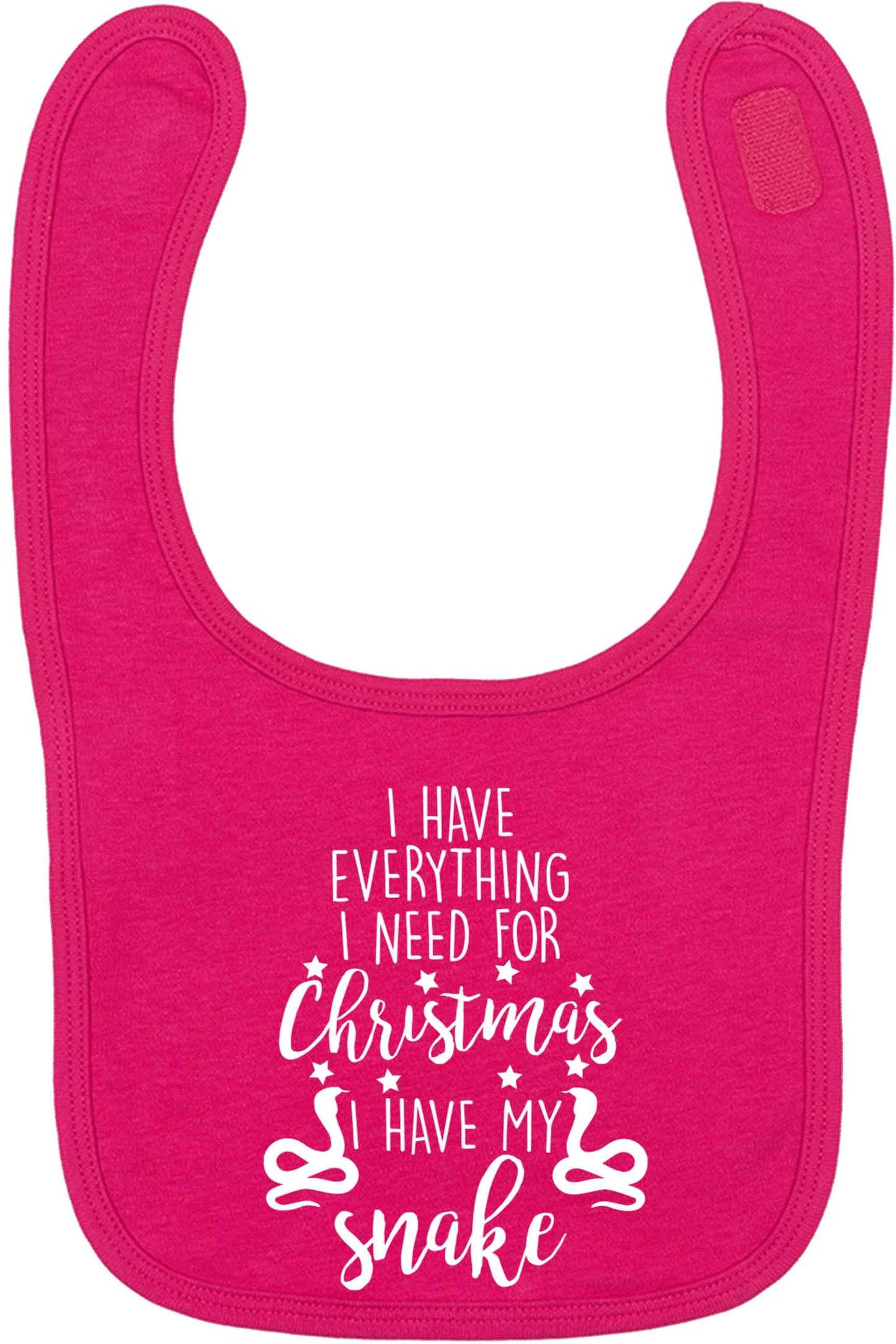 I have everything I need for Christmas I have my snake dark pink baby bib