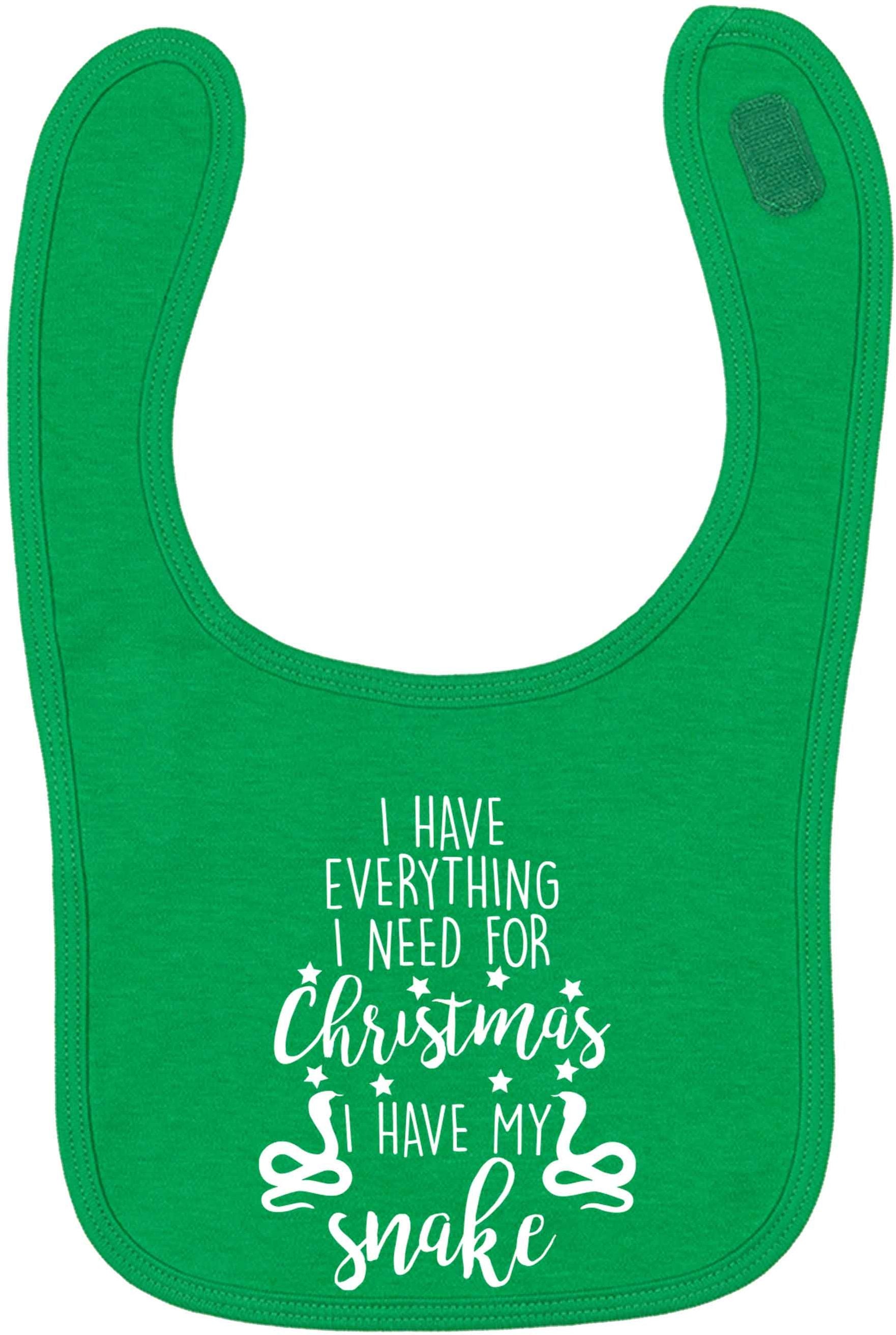 I have everything I need for Christmas I have my snake green baby bib