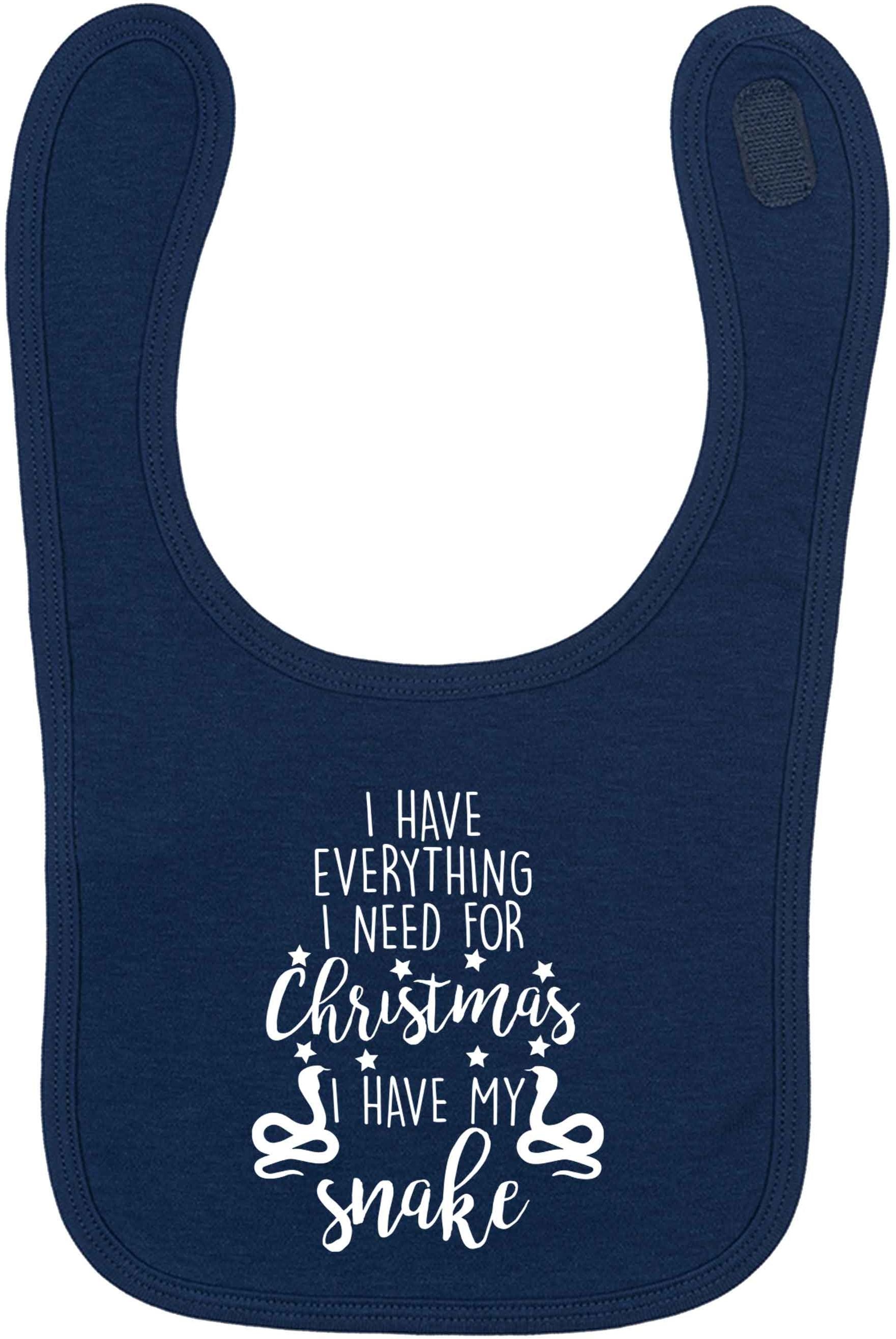 I have everything I need for Christmas I have my snake navy baby bib