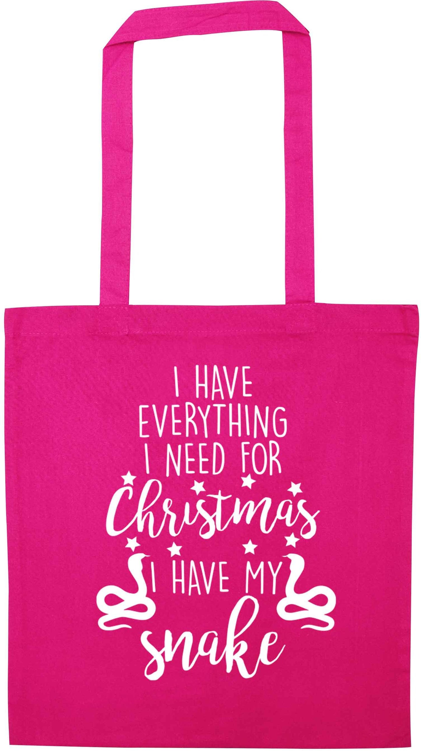 I have everything I need for Christmas I have my snake pink tote bag