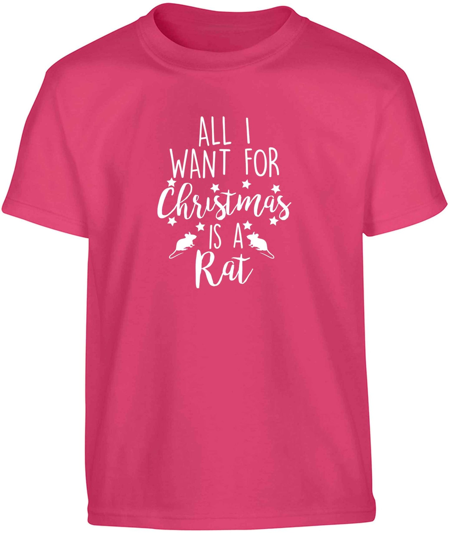 All I want for Christmas is a rat Children's pink Tshirt 12-13 Years