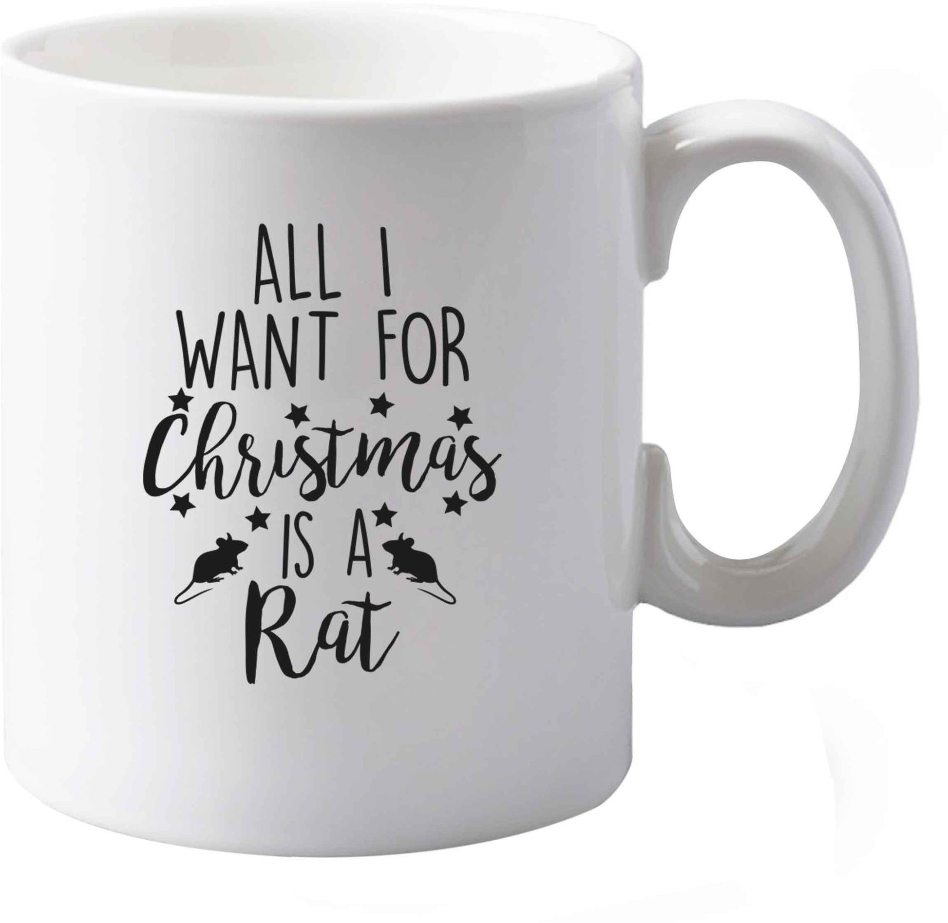 10 oz All I want for Christmas is a rat ceramic mug both sides