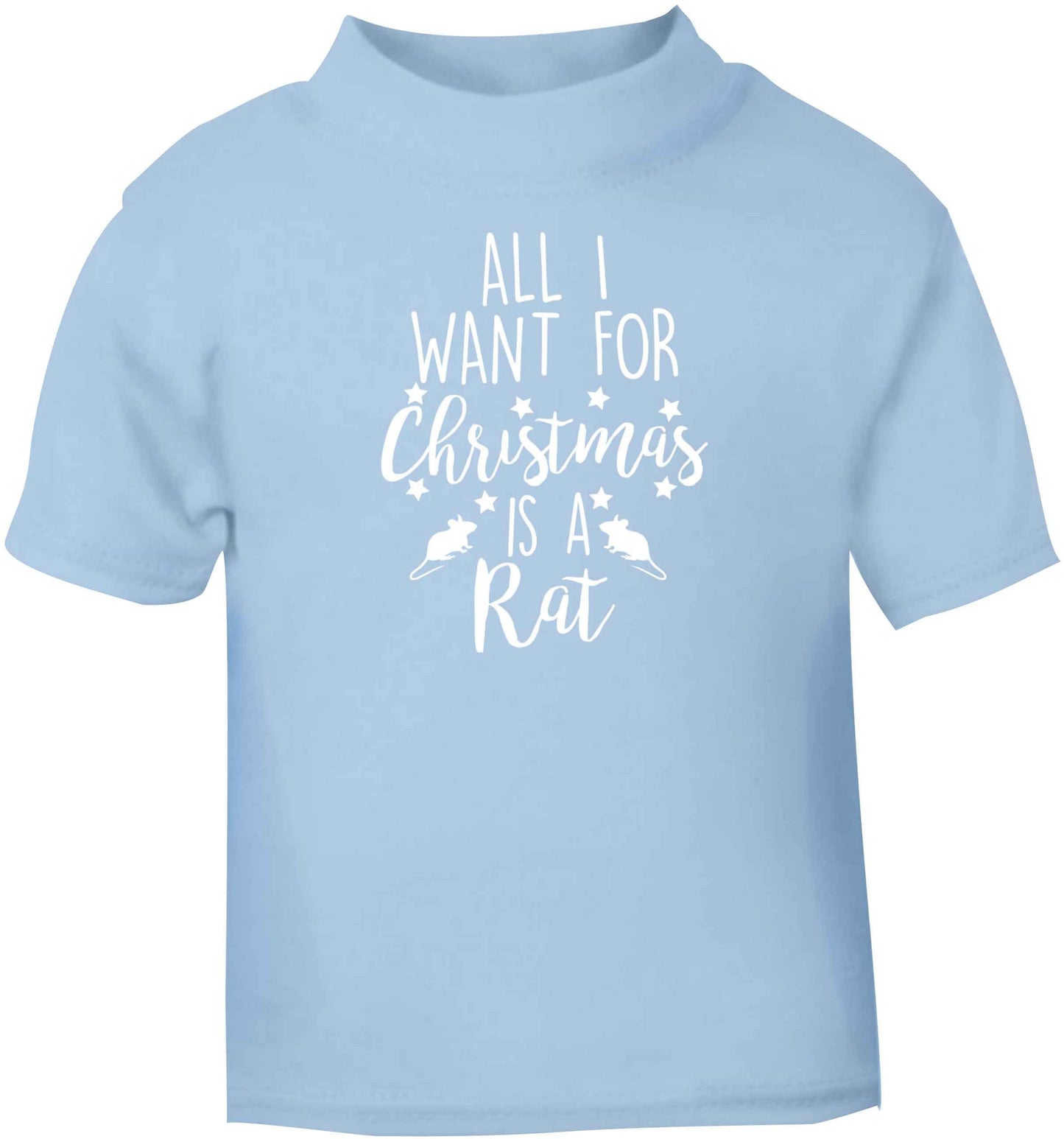All I want for Christmas is a rat light blue baby toddler Tshirt 2 Years