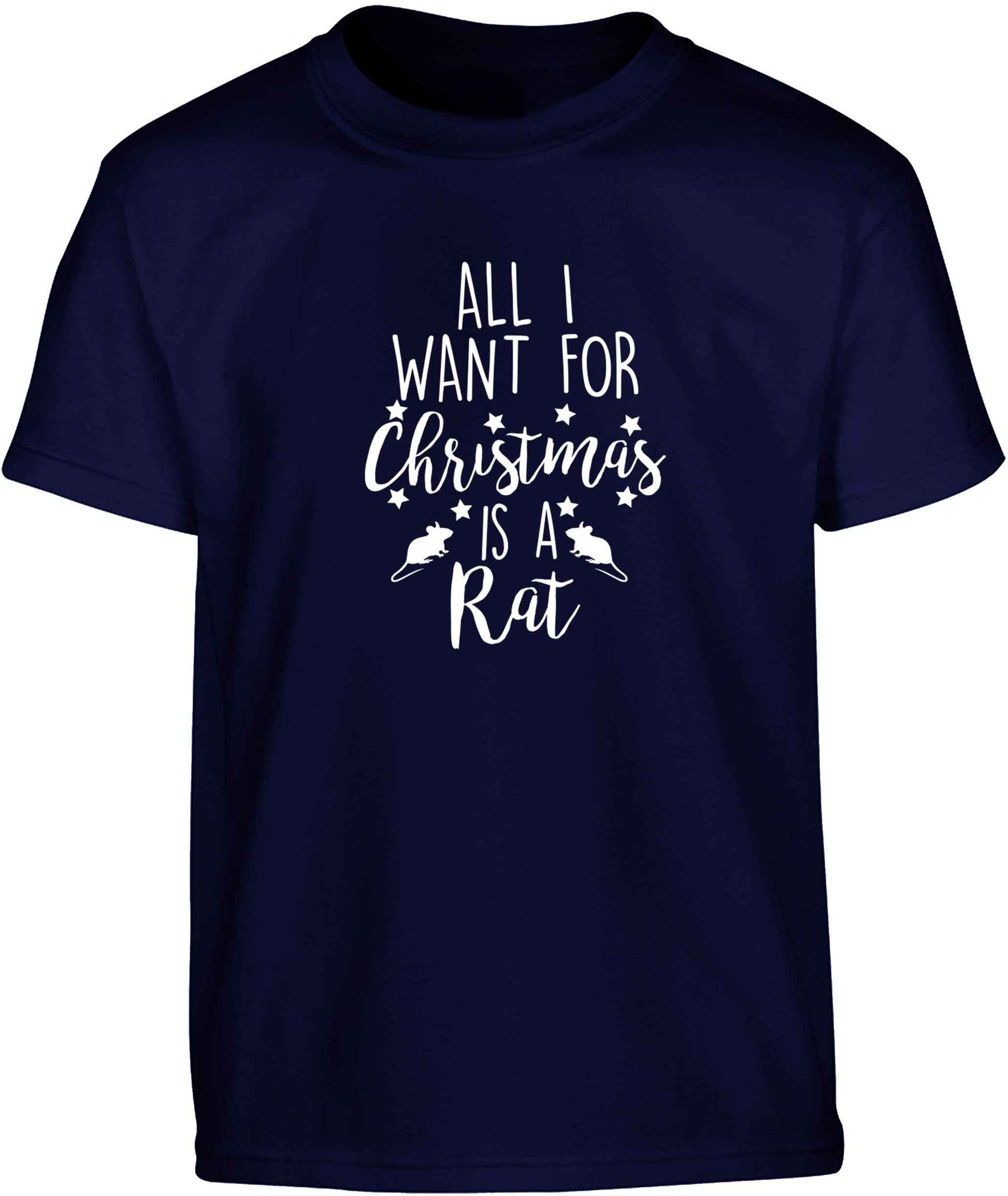 All I want for Christmas is a rat Children's navy Tshirt 12-13 Years