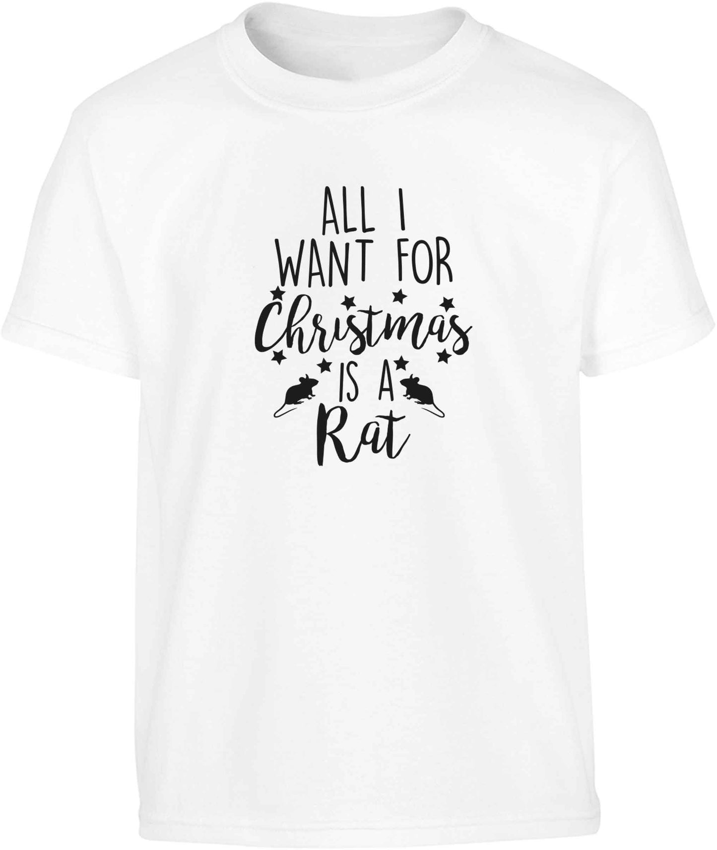 All I want for Christmas is a rat Children's white Tshirt 12-13 Years