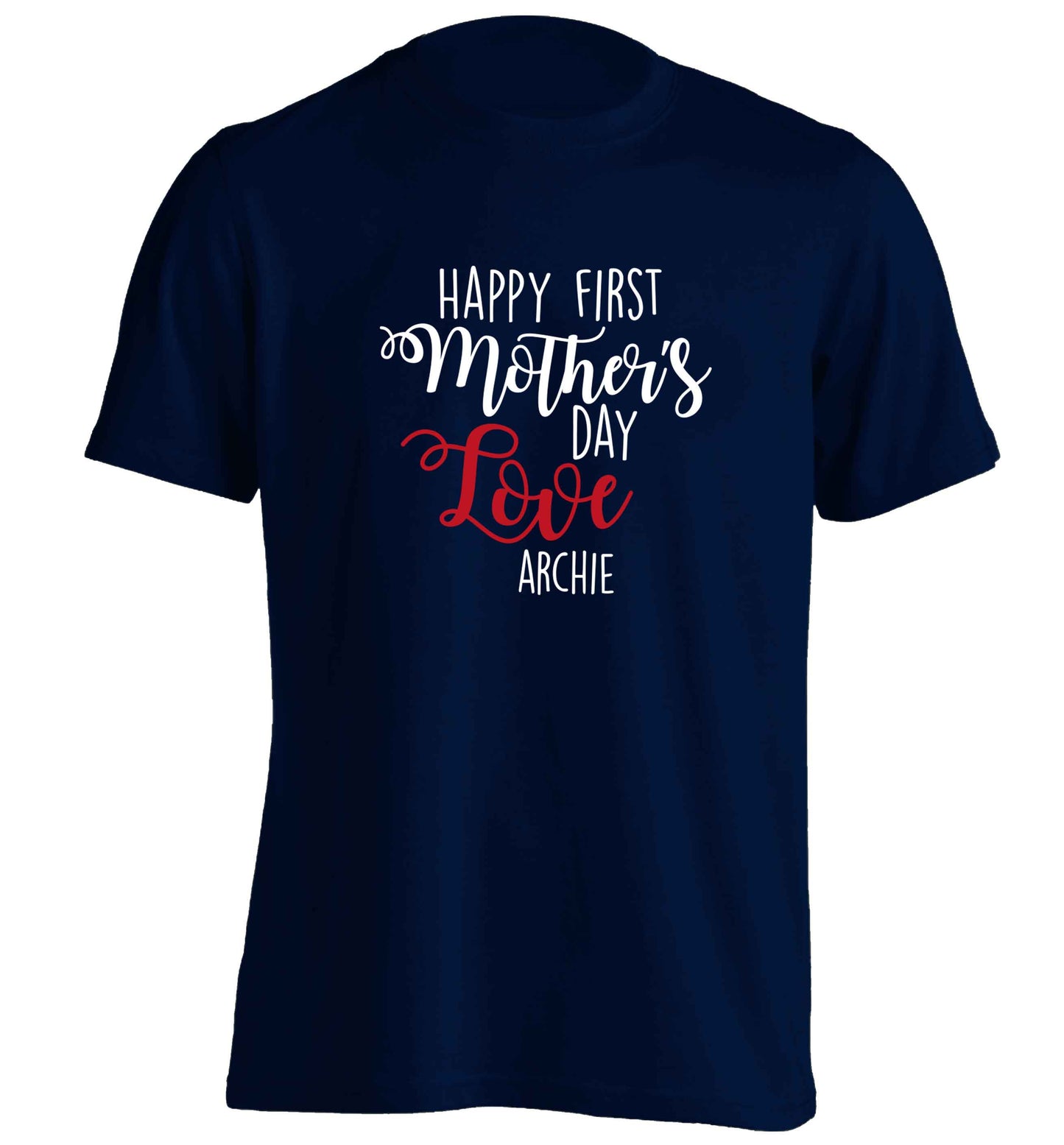 Personalised happy first mother's day love adults unisex navy Tshirt 2XL