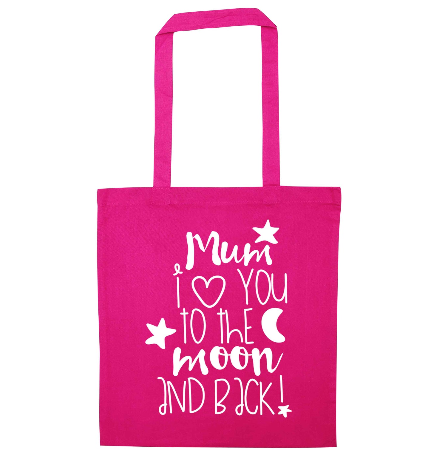 Mum I love you to the moon and back pink tote bag