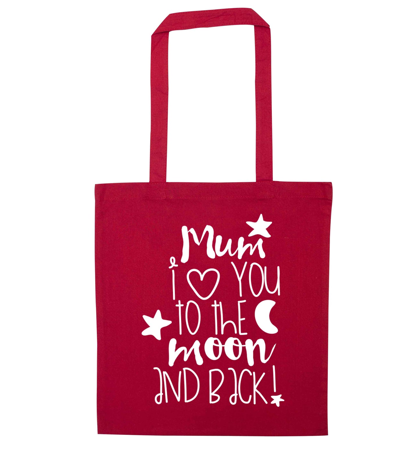 Mum I love you to the moon and back red tote bag