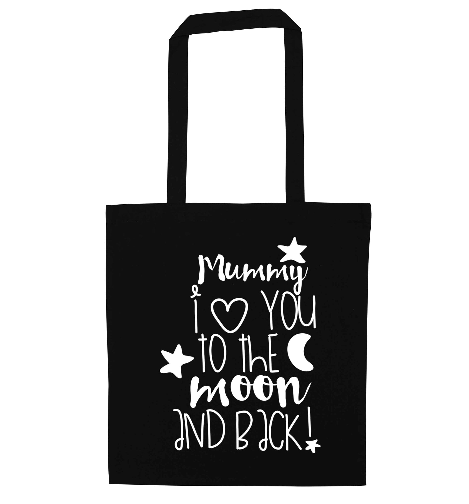 Mummy I love you to the moon and back black tote bag