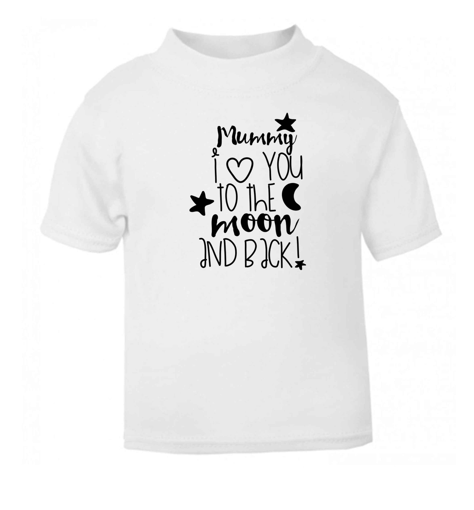 Mummy I love you to the moon and back white baby toddler Tshirt 2 Years