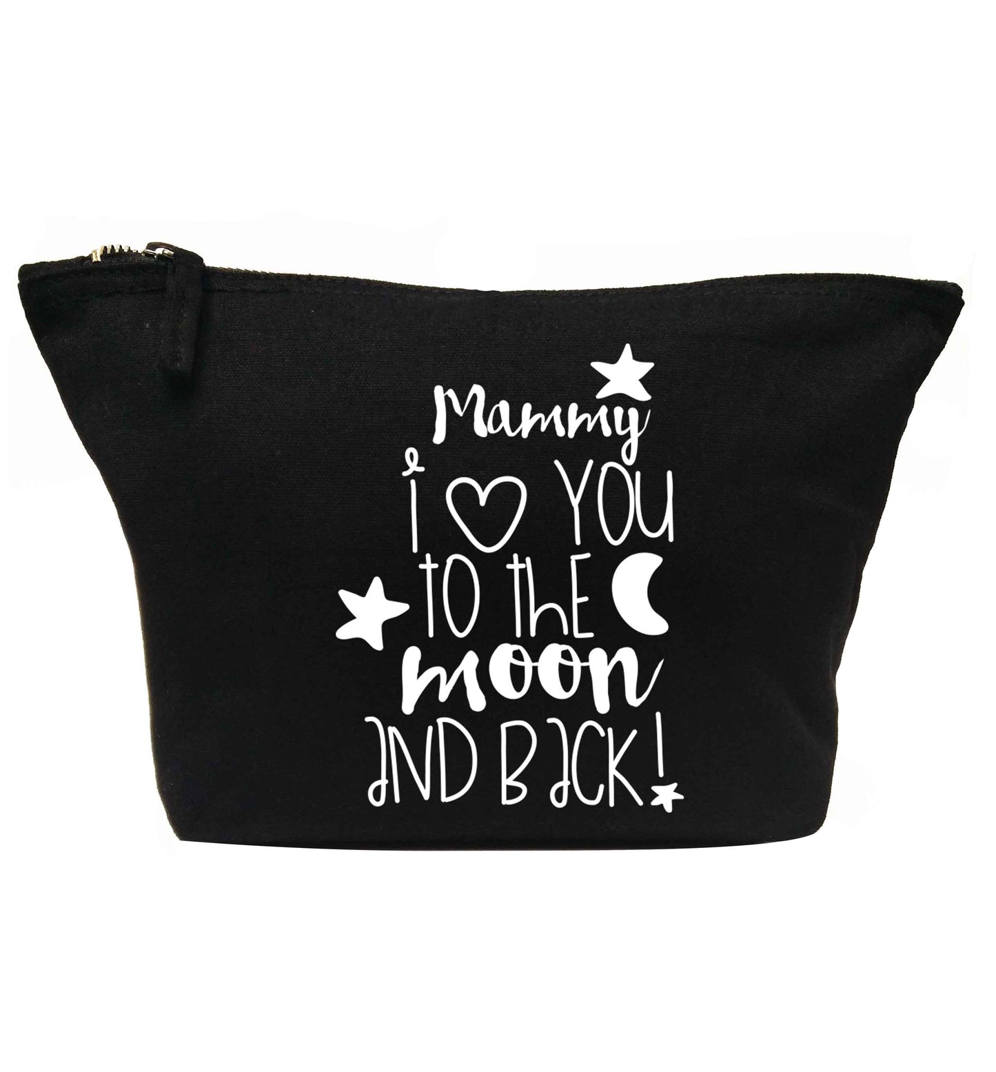 Mammy I love you to the moon and back | Makeup / wash bag