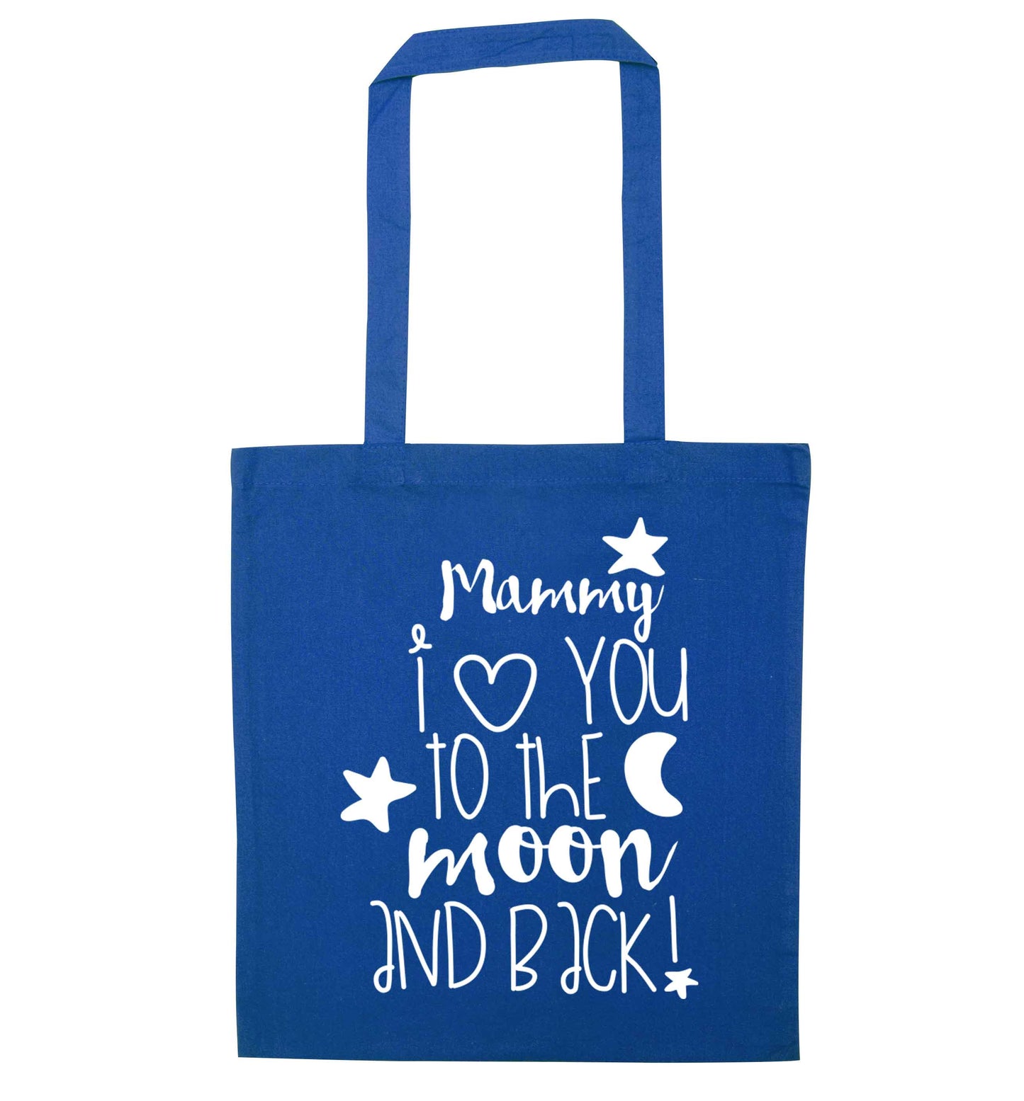 Mammy I love you to the moon and back blue tote bag