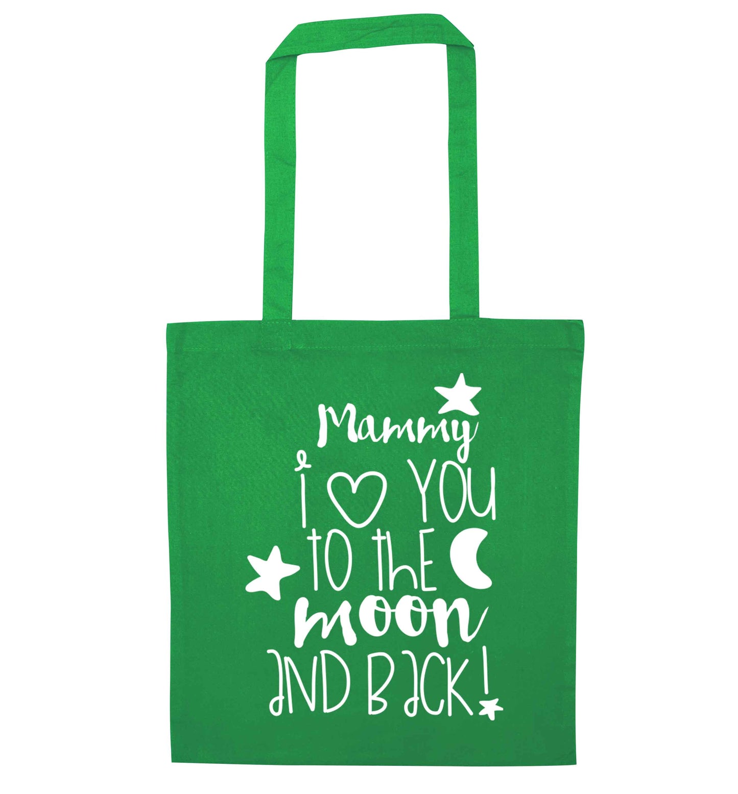 Mammy I love you to the moon and back green tote bag