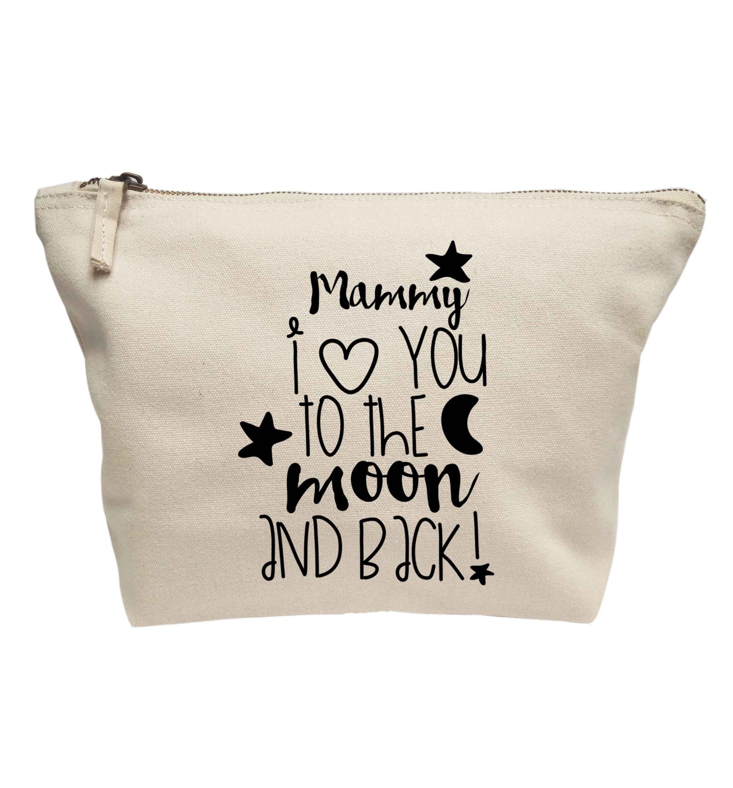 Mammy I love you to the moon and back | Makeup / wash bag