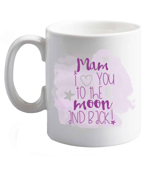 10 oz Mam I love you to the moon and back ceramic mug right handed