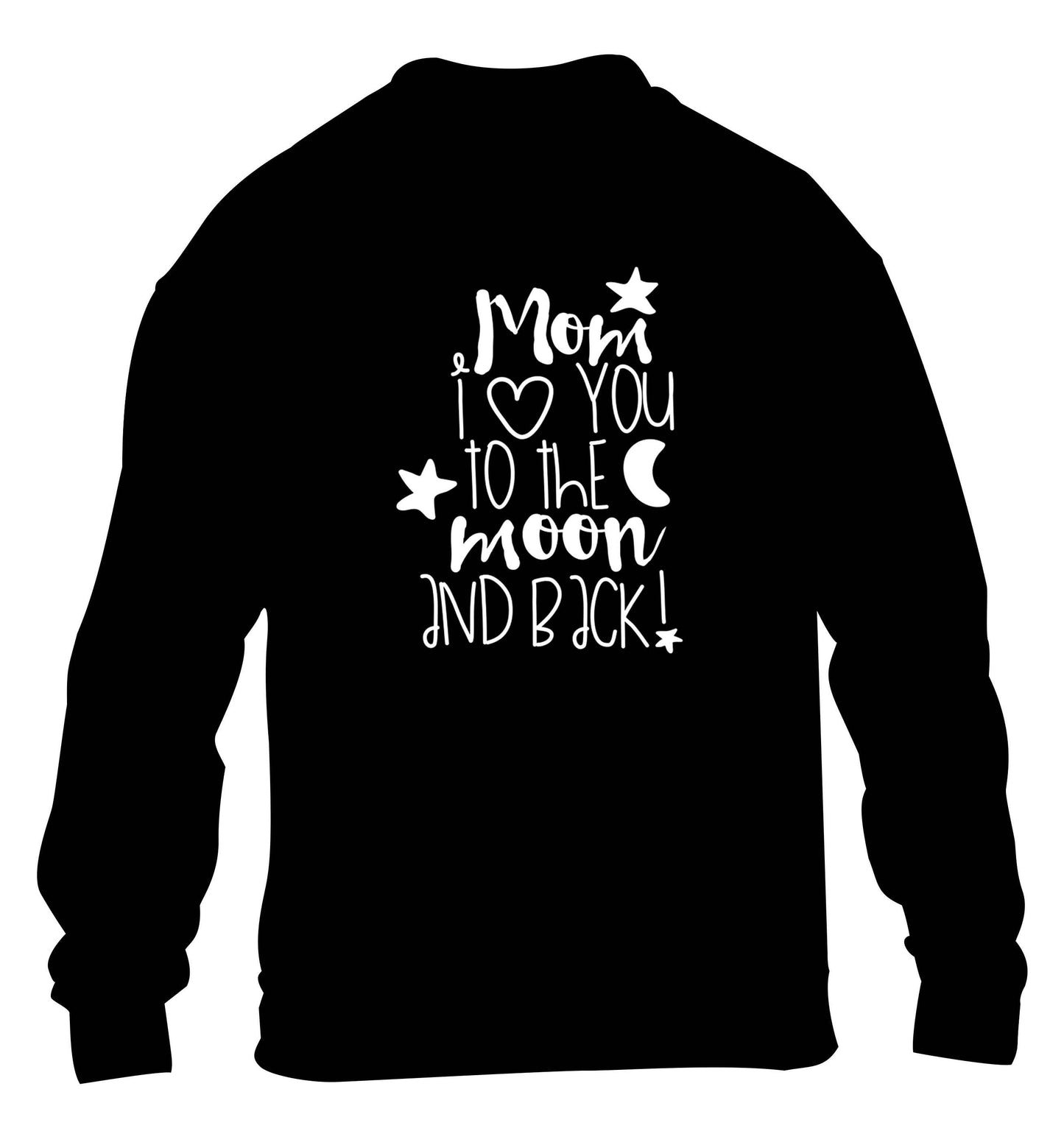 Mom I love you to the moon and back children's black sweater 12-13 Years