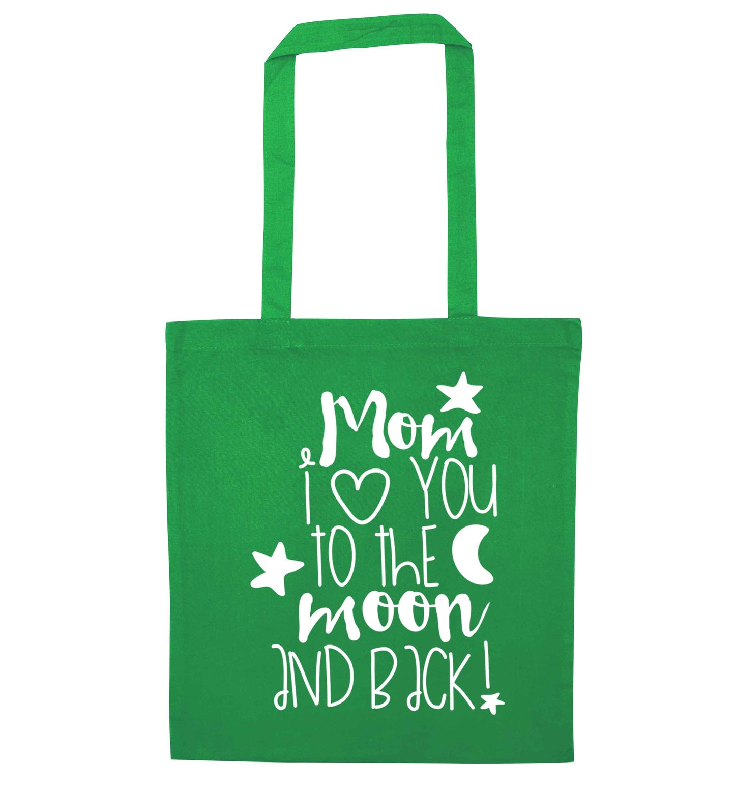 Mom I love you to the moon and back green tote bag
