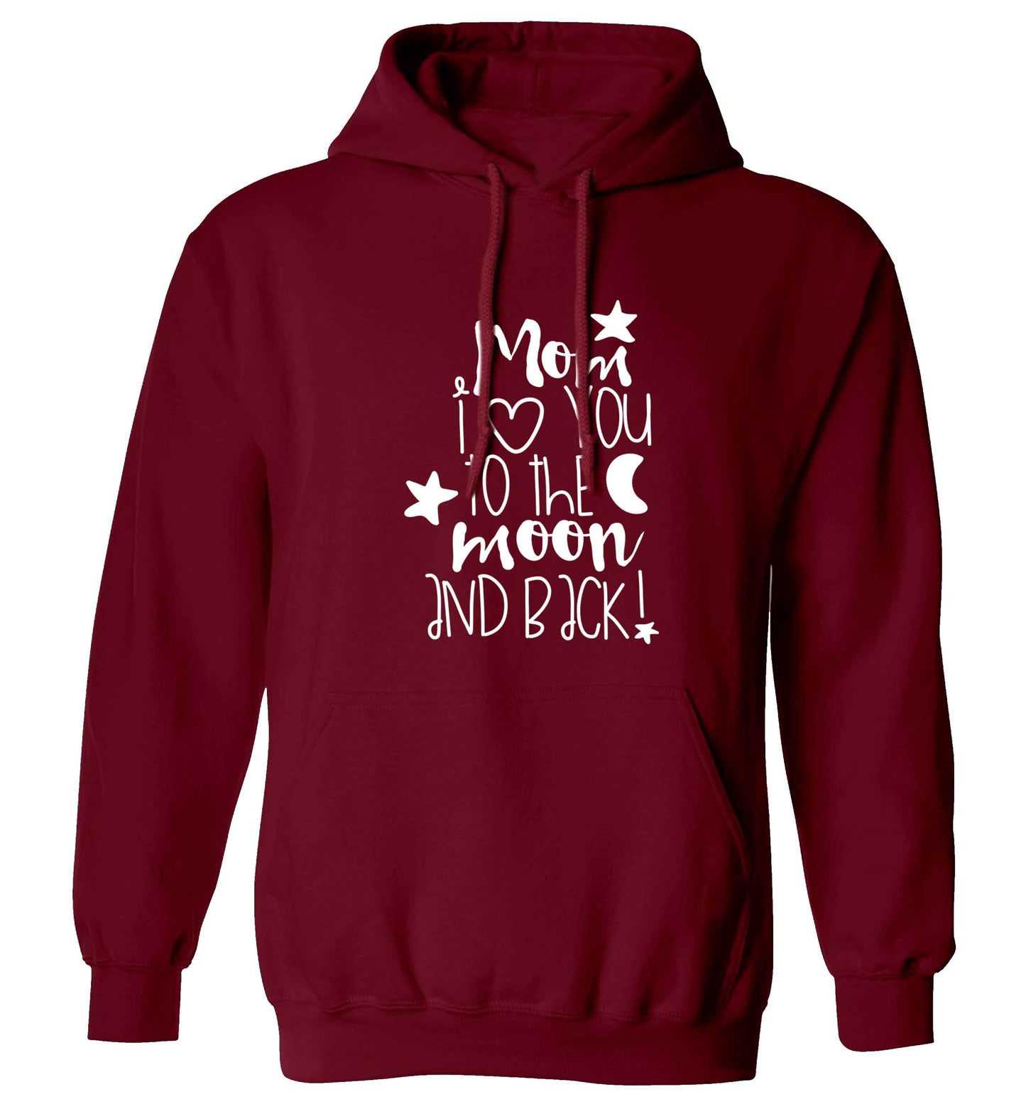 Mom I love you to the moon and back adults unisex maroon hoodie 2XL