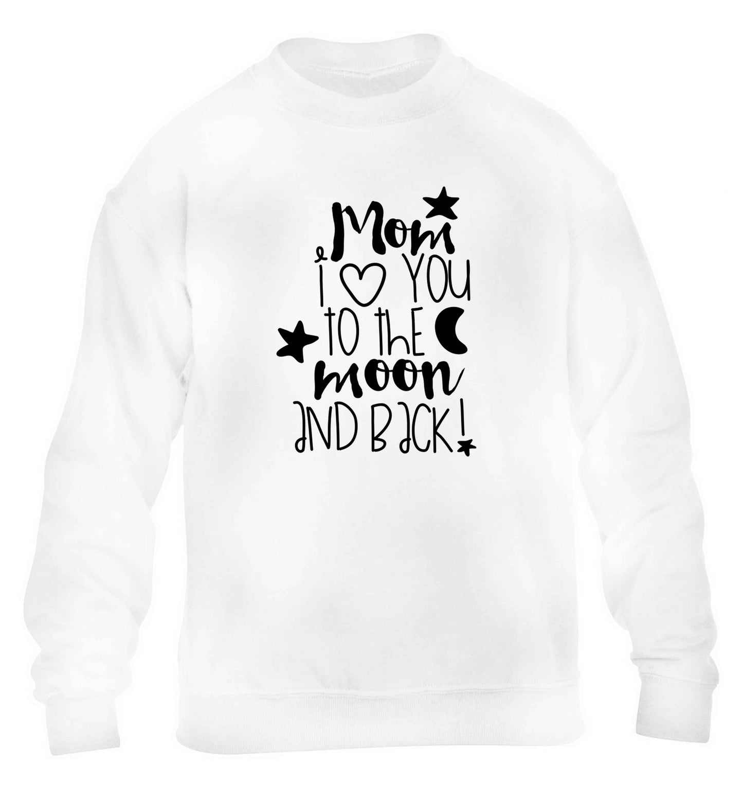 Mom I love you to the moon and back children's white sweater 12-13 Years