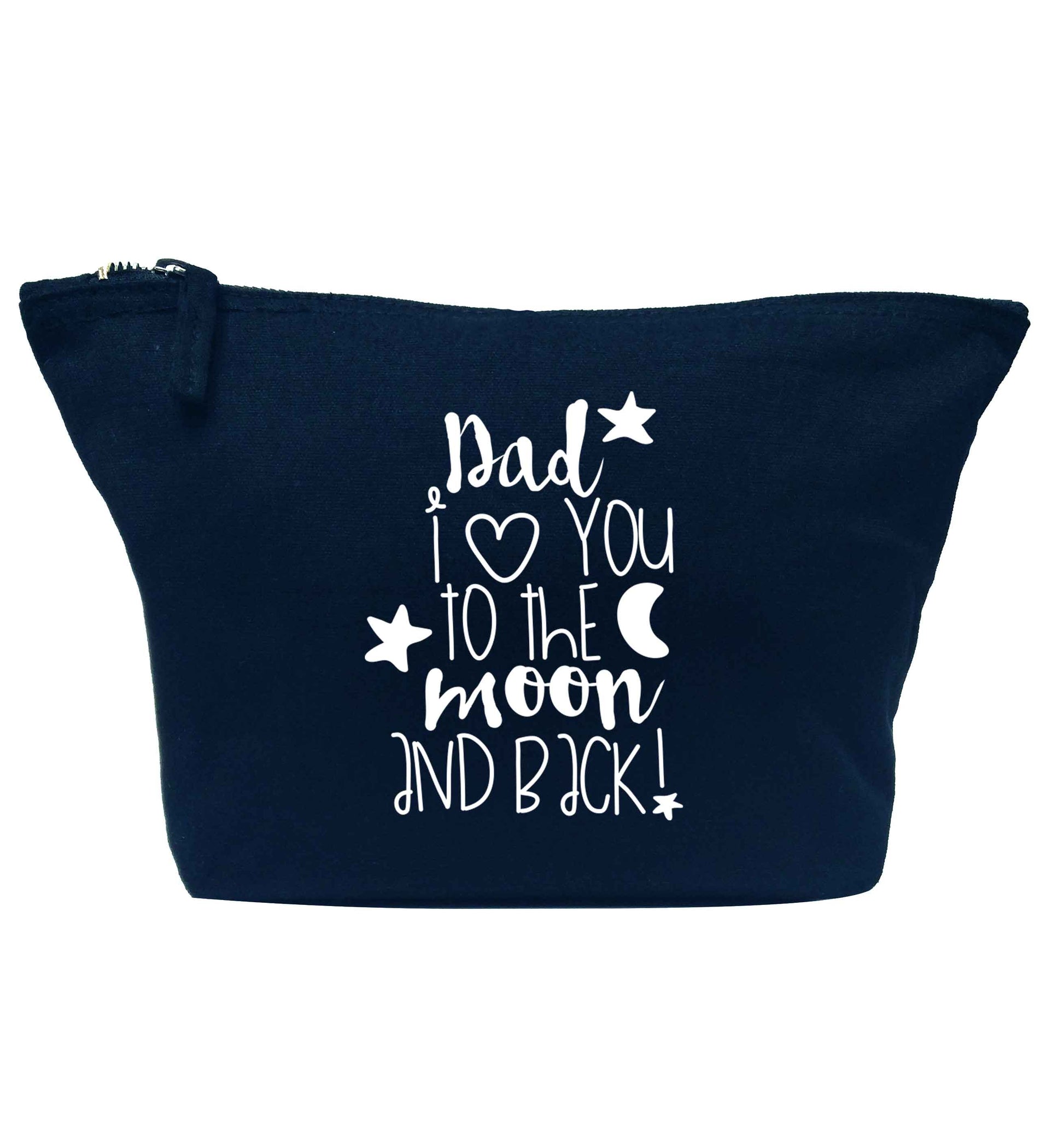 Dad I love you to the moon and back navy makeup bag