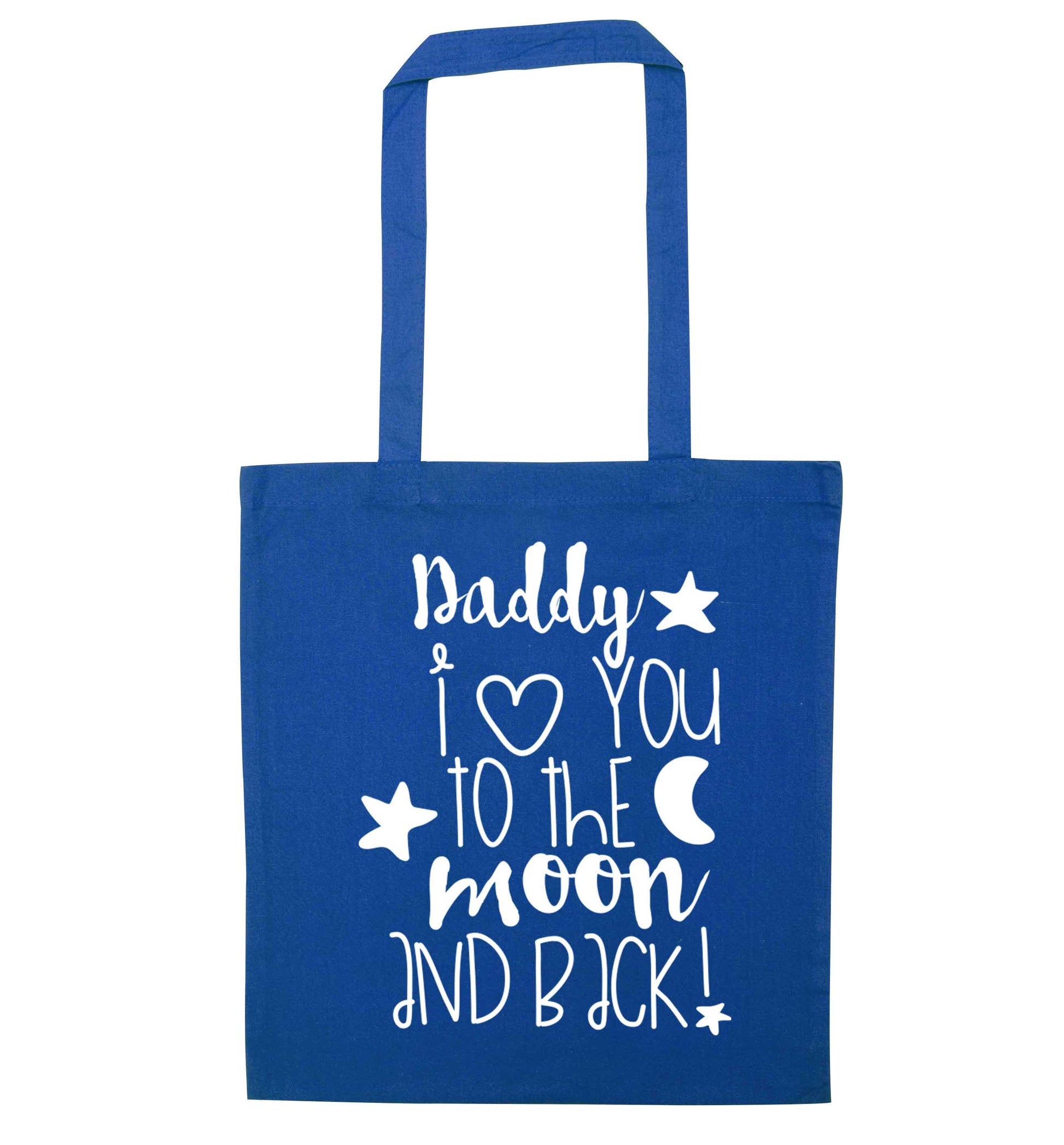Daddy I love you to the moon and back blue tote bag