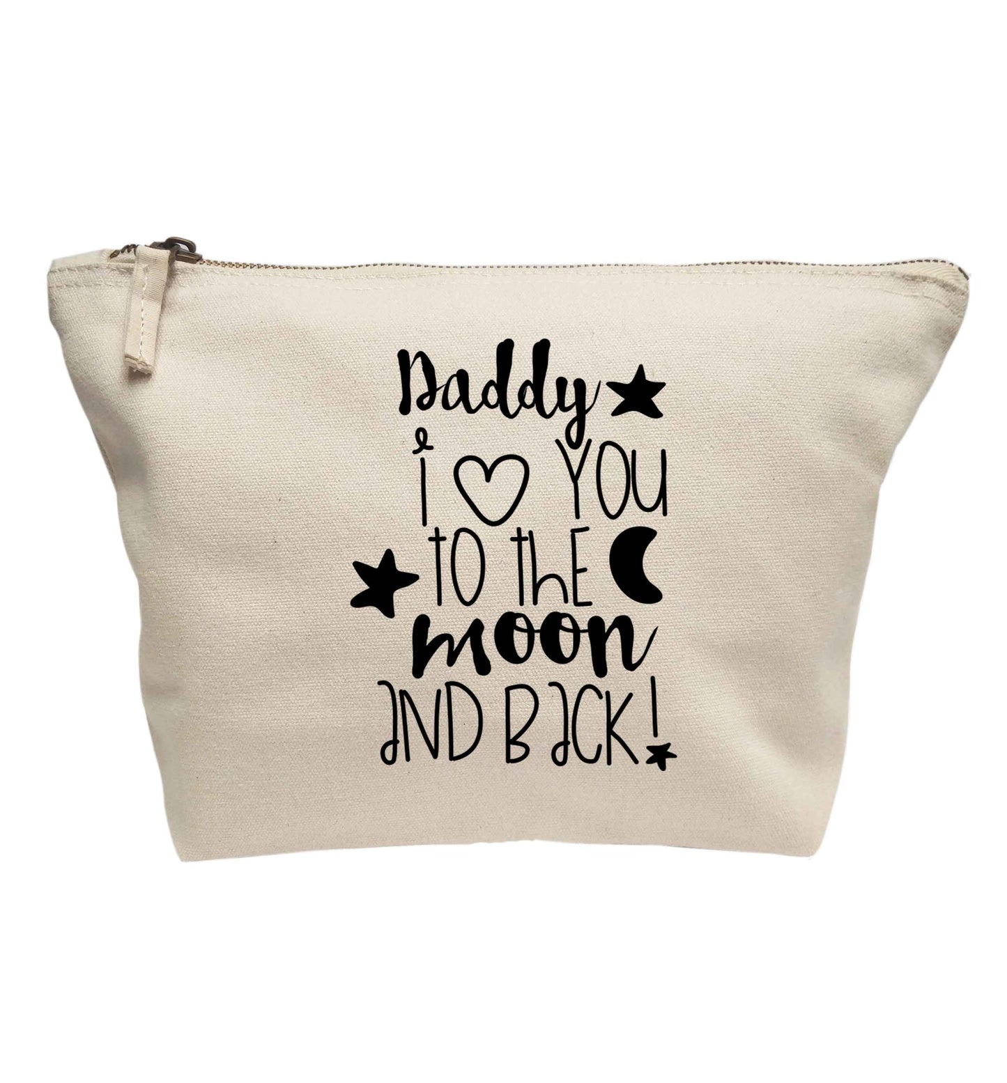 Daddy I love you to the moon and back | Makeup / wash bag
