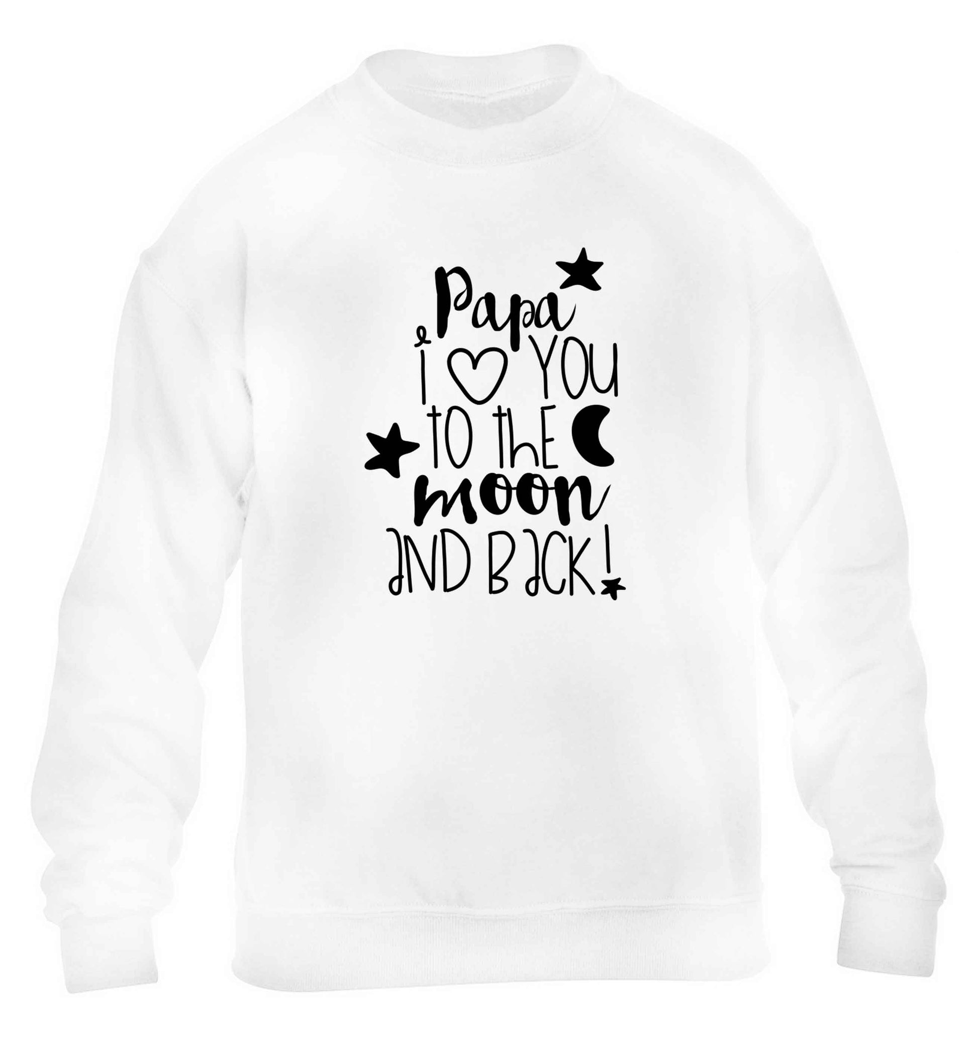 Papa I love you to the moon and back children's white sweater 12-13 Years
