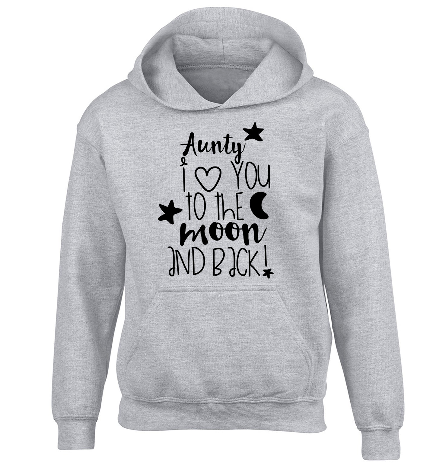 Aunty I love you to the moon and back children's grey hoodie 12-14 Years