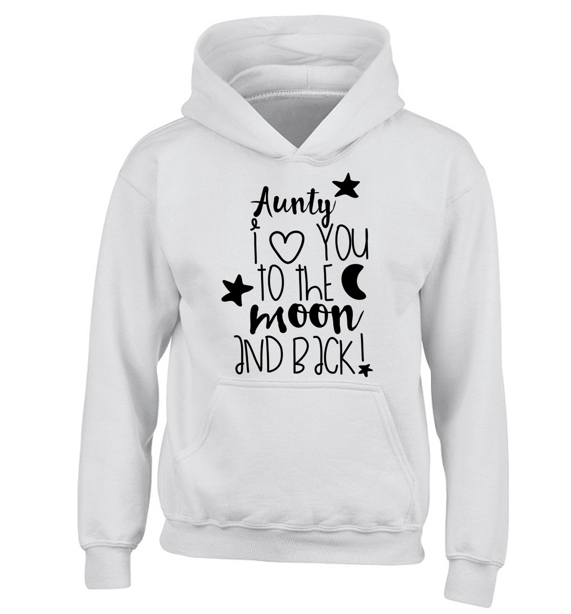 Aunty I love you to the moon and back children's white hoodie 12-14 Years