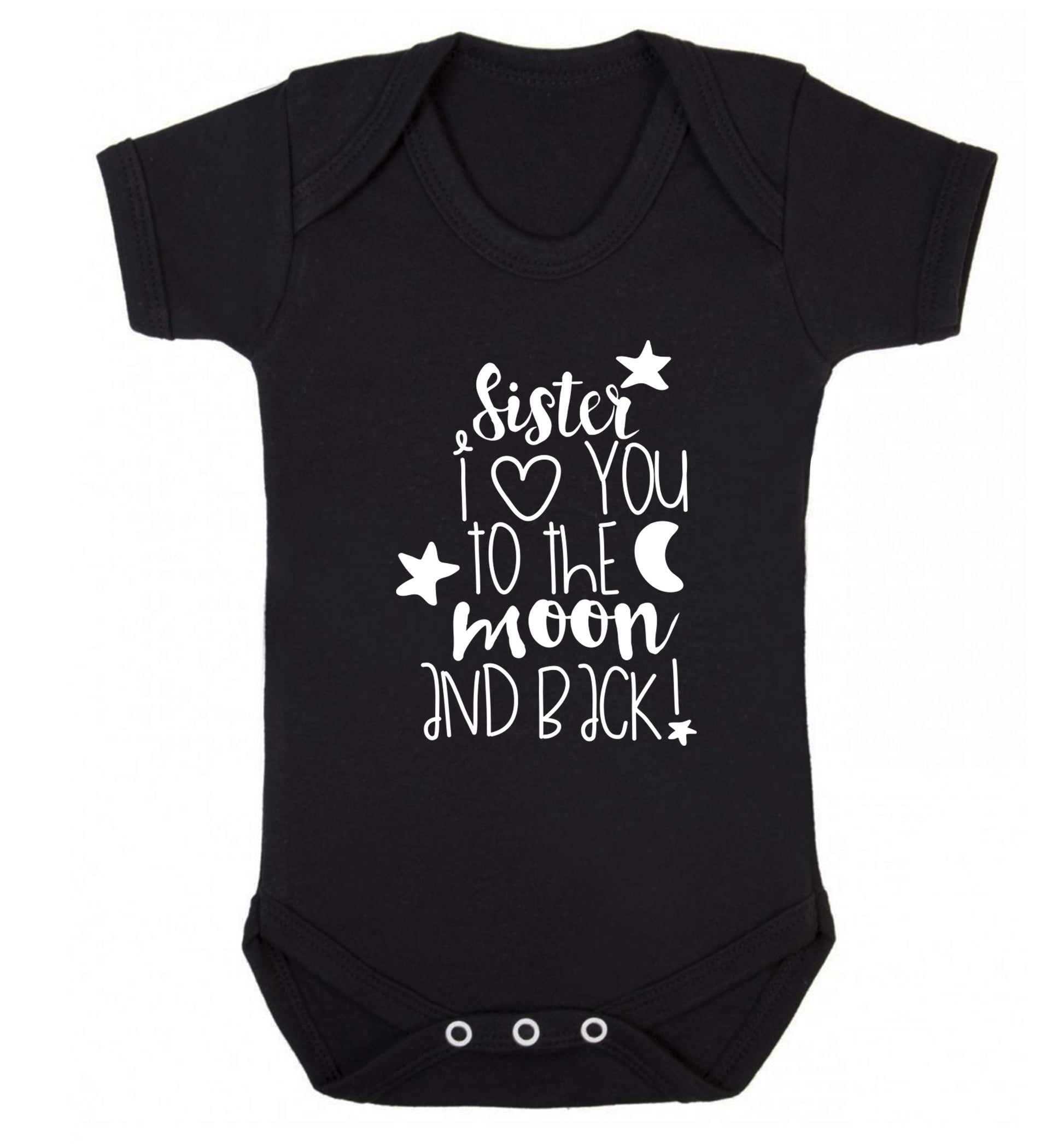 Sister I love you to the moon and back Baby Vest black 18-24 months